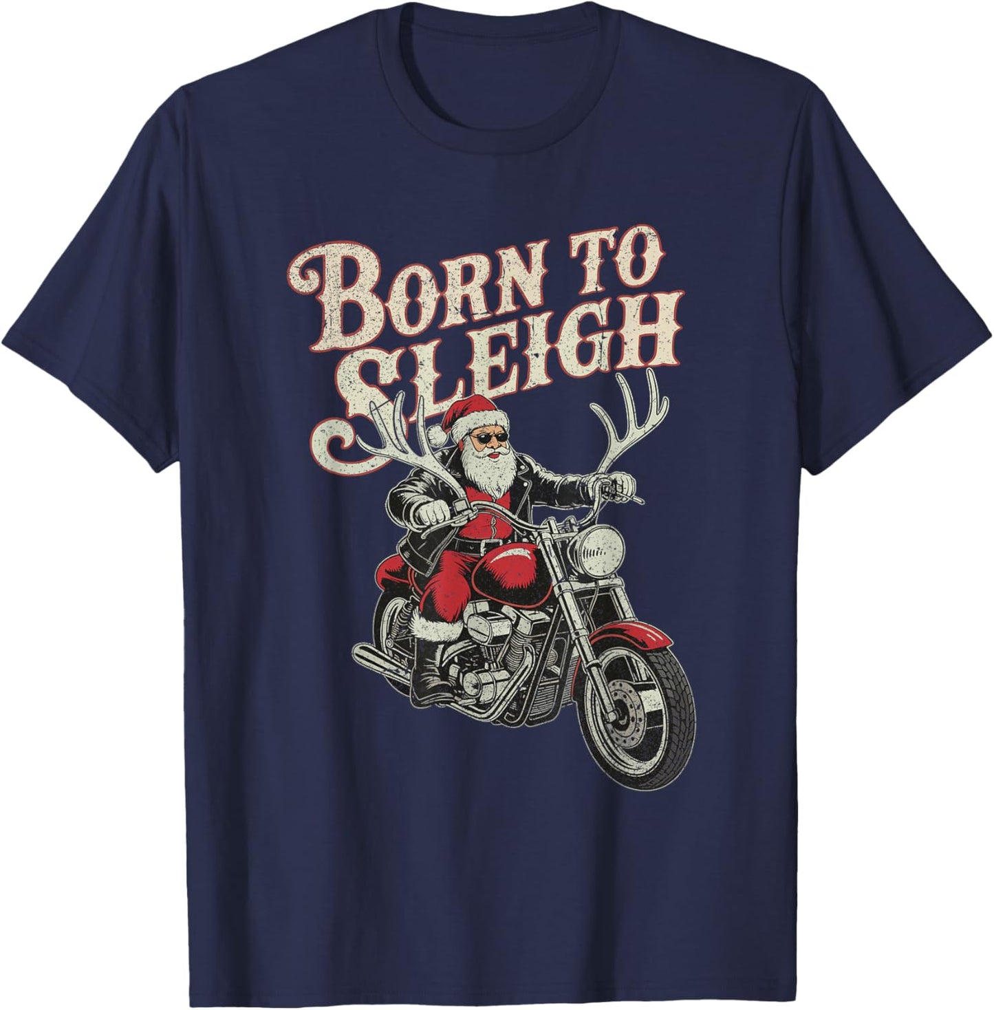 Santa Riding Motorcycle Born to Sleigh Christmas Rock T-Shirt - T-Shirt | Navy