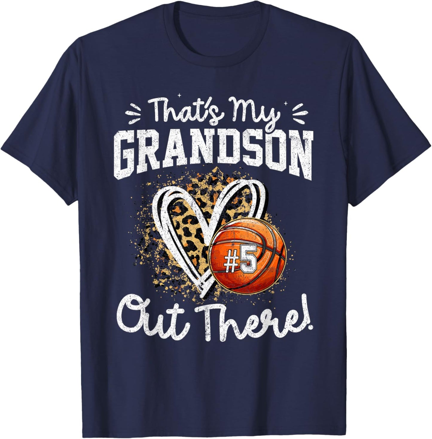 That's My Grandson Out There Number 5 Basketball Game Day T-Shirt - T-Shirt | Navy