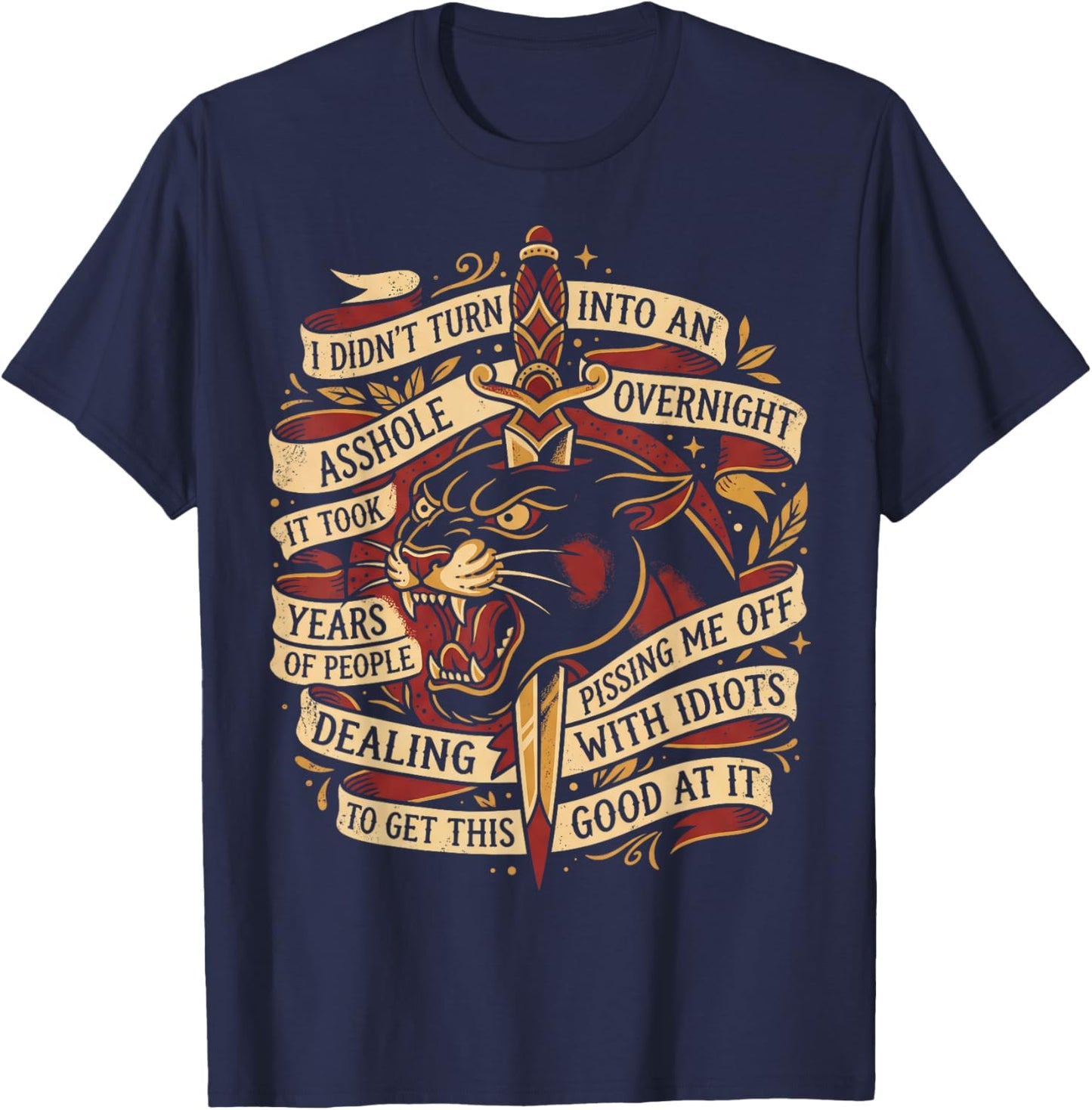 Grumpy I Didn't Turn Into an Asshole Overnight Retro T-Shirt - T-Shirt | Navy
