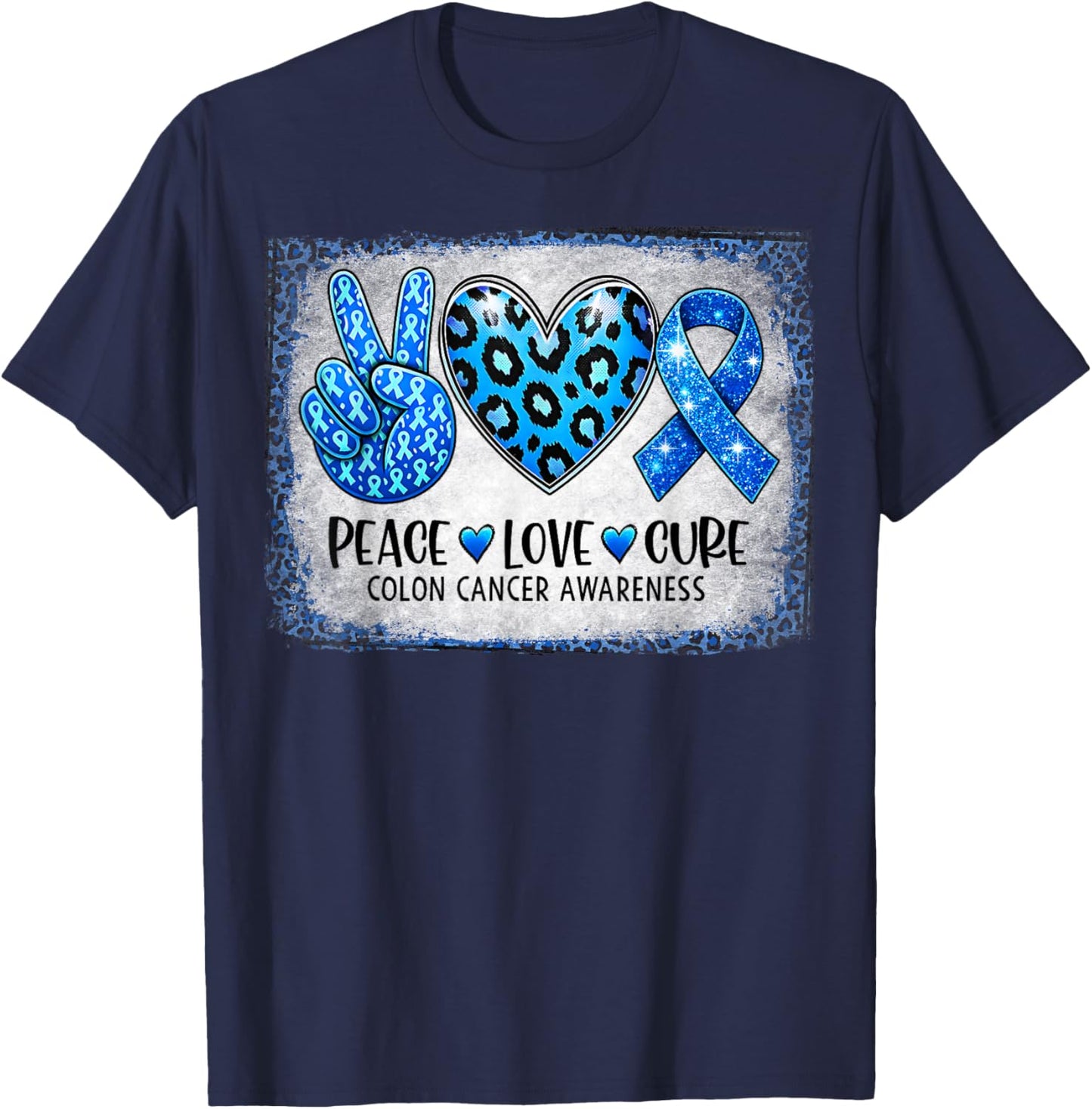Peace Love Cure Blue Ribbon Leopard Colon Cancer Awareness T-Shirt - T-Shirt | Navy