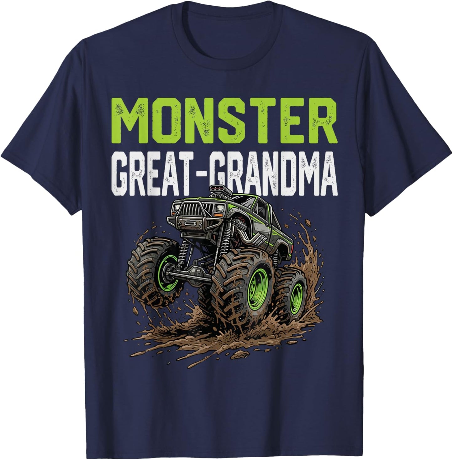 Monster Great-Grandma Truck Mothers Day Family Matching T-Shirt - T-Shirt | Navy
