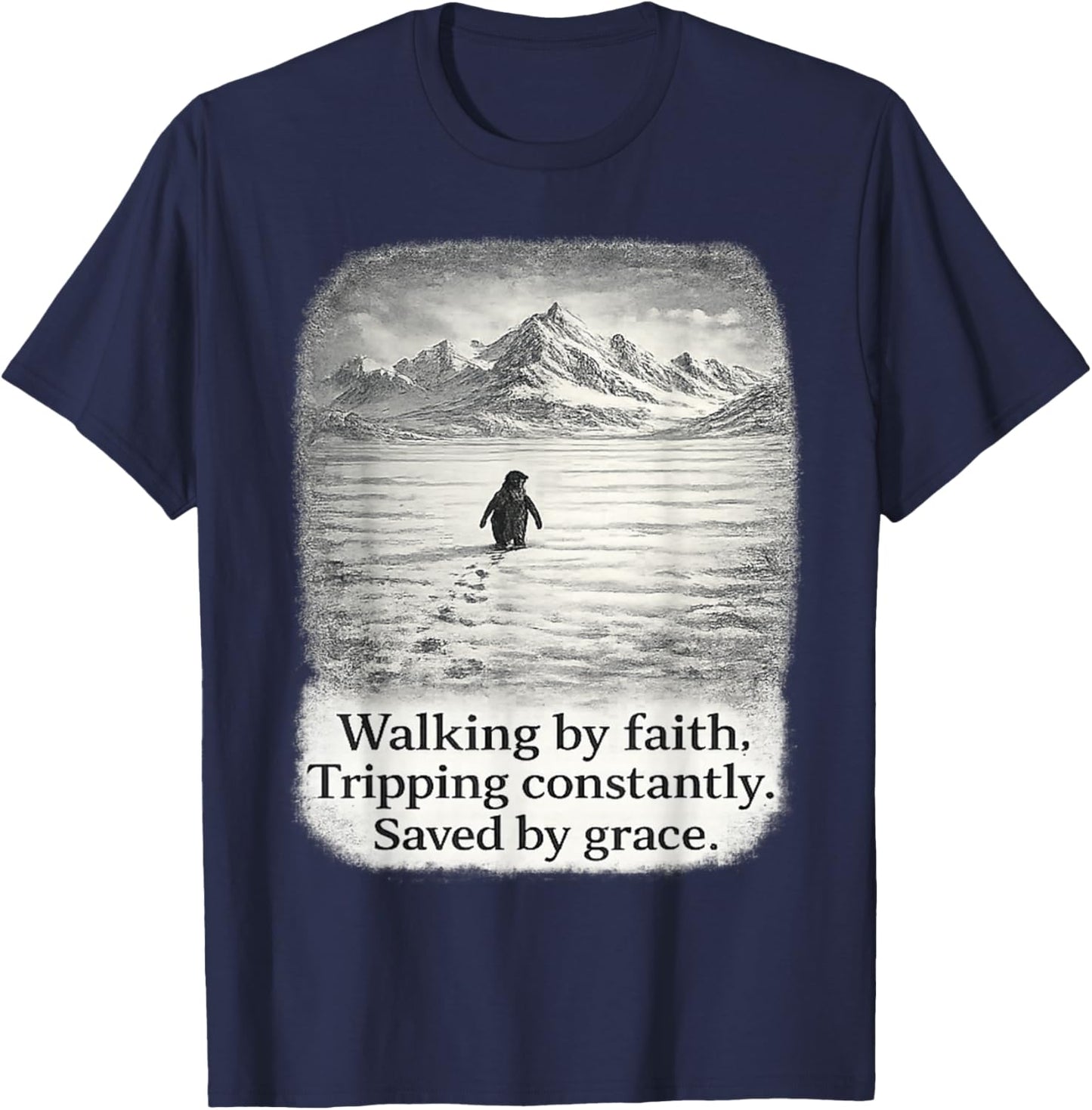 Penguin Walking by Faith Tripping Constantly T-Shirt - T-Shirt | Navy