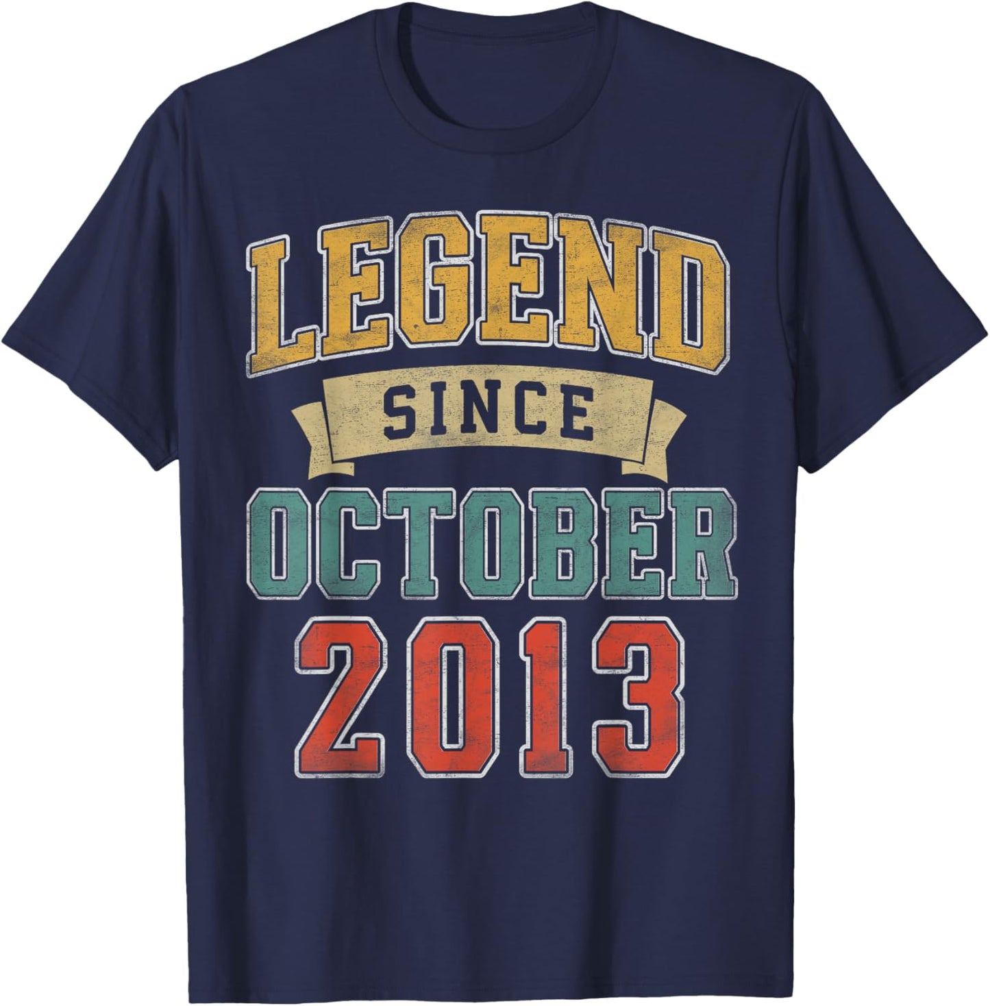Legend October 2013 12th Birthday Boy Girl 12 Year Old T-Shirt - T-Shirt | Navy