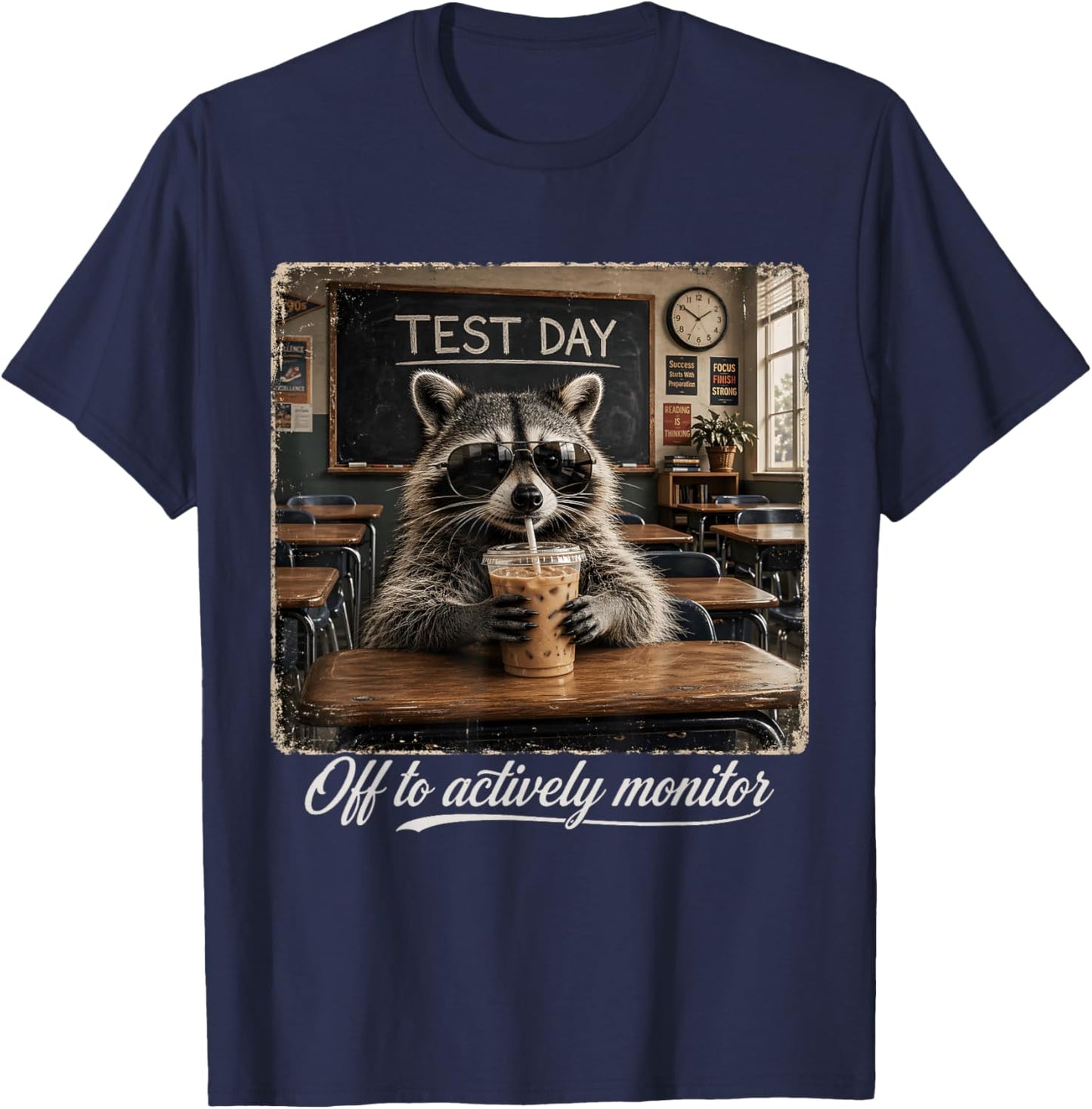 Off to Actively Monitor Raccoon Teacher Test Day T-Shirt - T-Shirt | Navy
