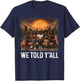 We Told Y'all 92% Black Women Girl 92 Percent Black History T-Shirt - T-Shirt | Navy