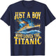 Just a Boy Who Loves The Titanic Bootleg T-Shirt - T-Shirt | Navy