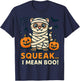 Funny Ferret Halloween Costume – Squeak I Mean Boo Quote T-Shirt - T-Shirt | Navy