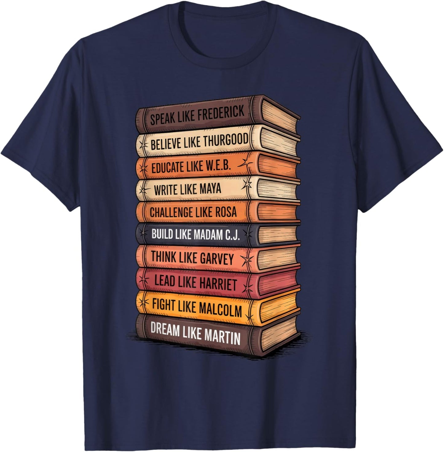 Black History Month Black Leaders African American Teachers T-Shirt - T-Shirt | Navy