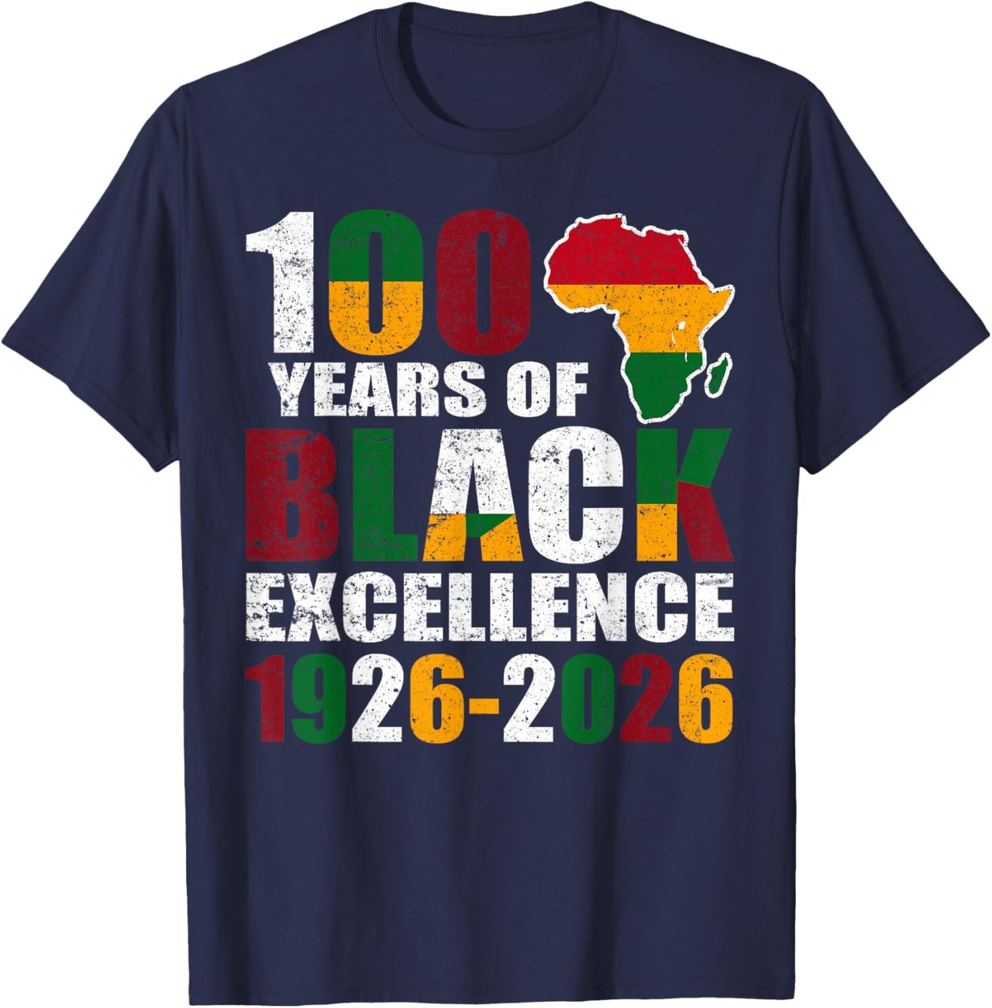 100 Years of Black Excellence Centennial Black History Month T-Shirt - T-Shirt | Navy