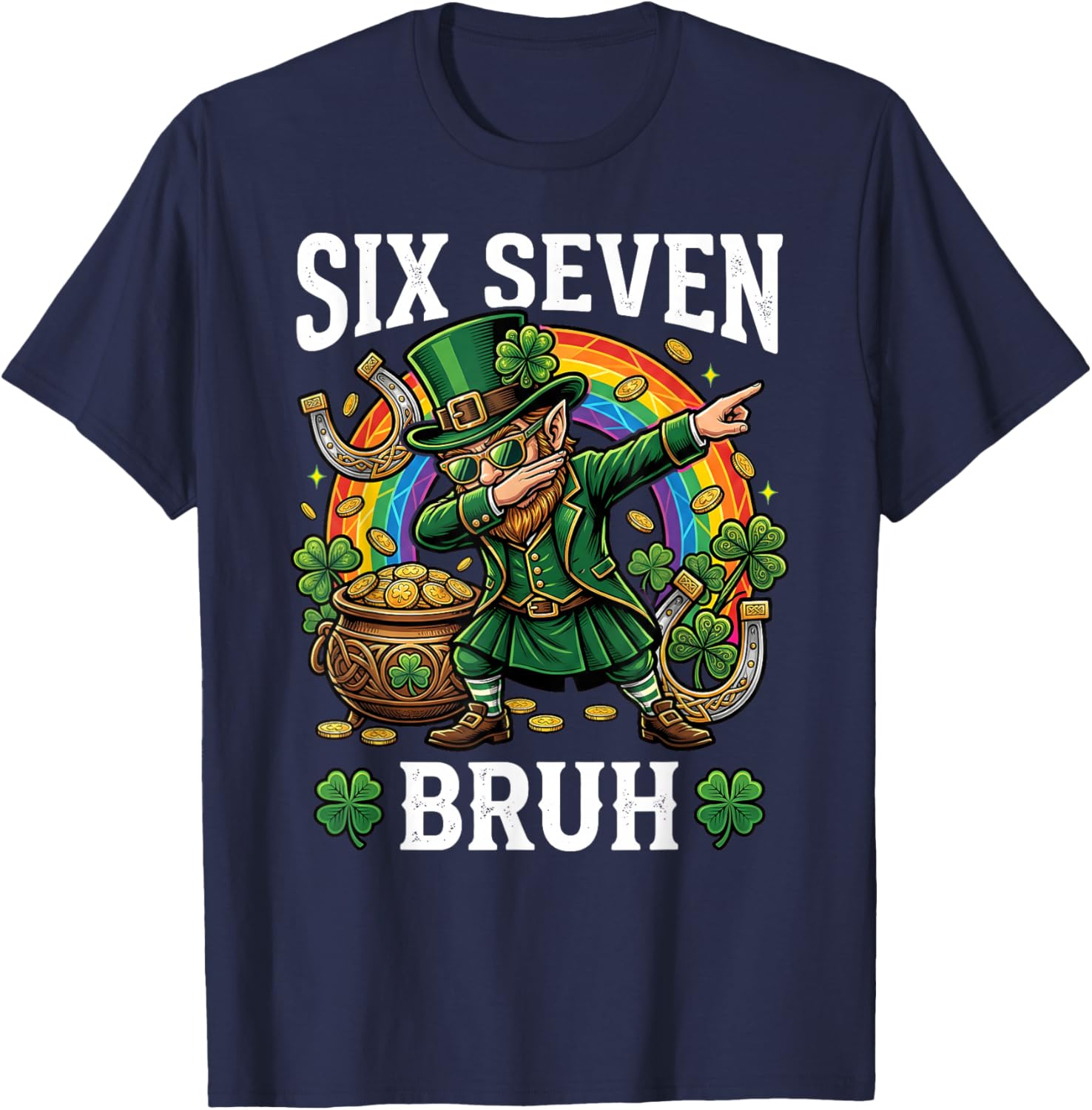 Bruh Six Seven Dabbing Leprechaun St Patricks Day 67 Meme T-Shirt - T-Shirt | Navy