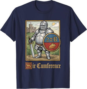 Funny Sir Cumference Medieval Knight Ren Faire Math Meme T-Shirt - T-Shirt | Navy