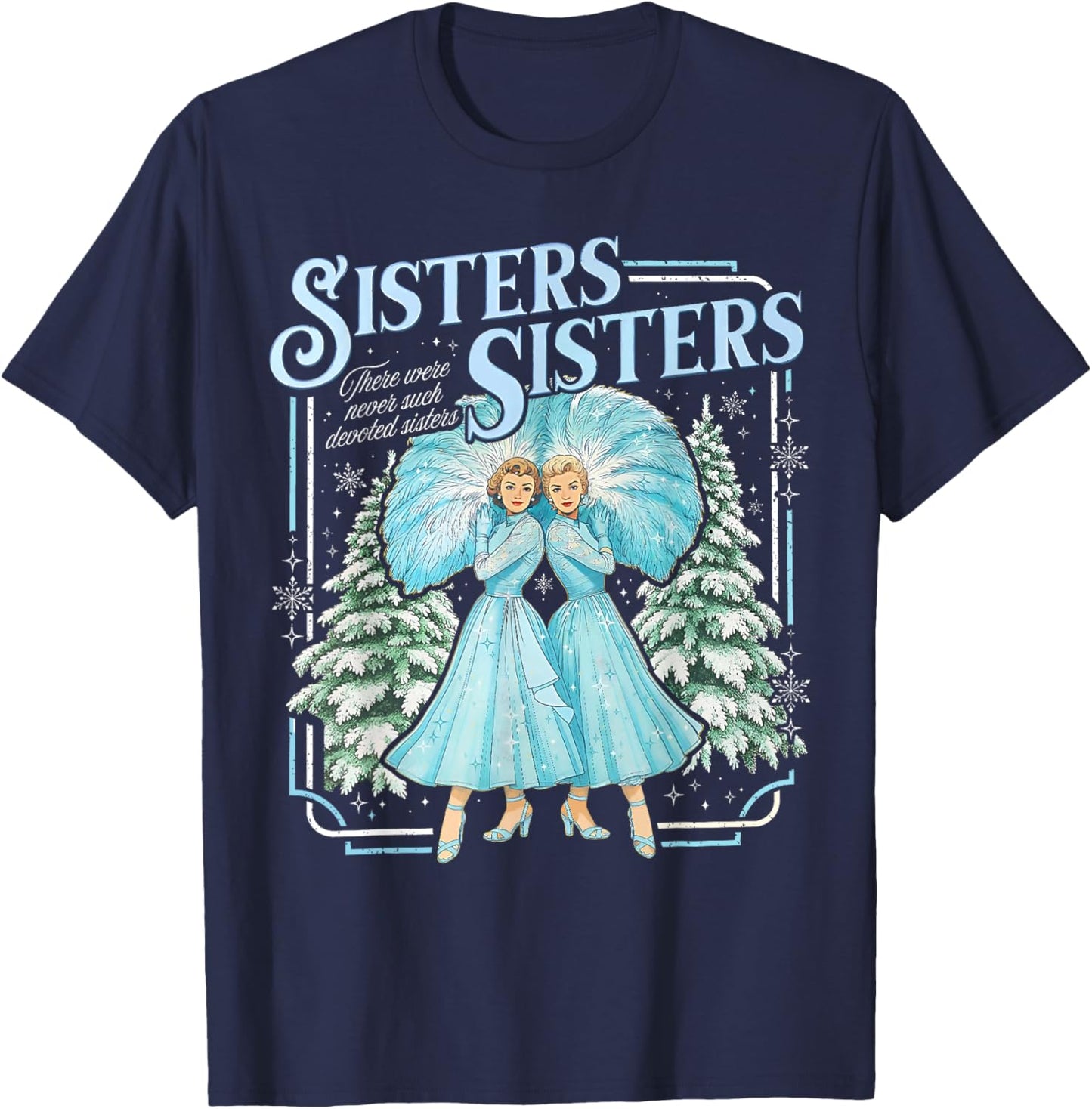 Sisters White Xmas Merry Christmas Snowflake Pajamas Holiday T-Shirt - T-Shirt | Navy