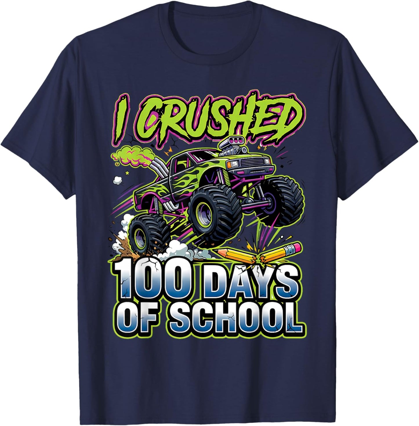 I Crushed 100 Days of School Monster Truck Boys Toddlers Kid T-Shirt - T-Shirt | Navy