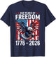 250 Years of Freedom 1776 2026 Patriotic Bald Eagle USA Flag T-Shirt - T-Shirt | Navy