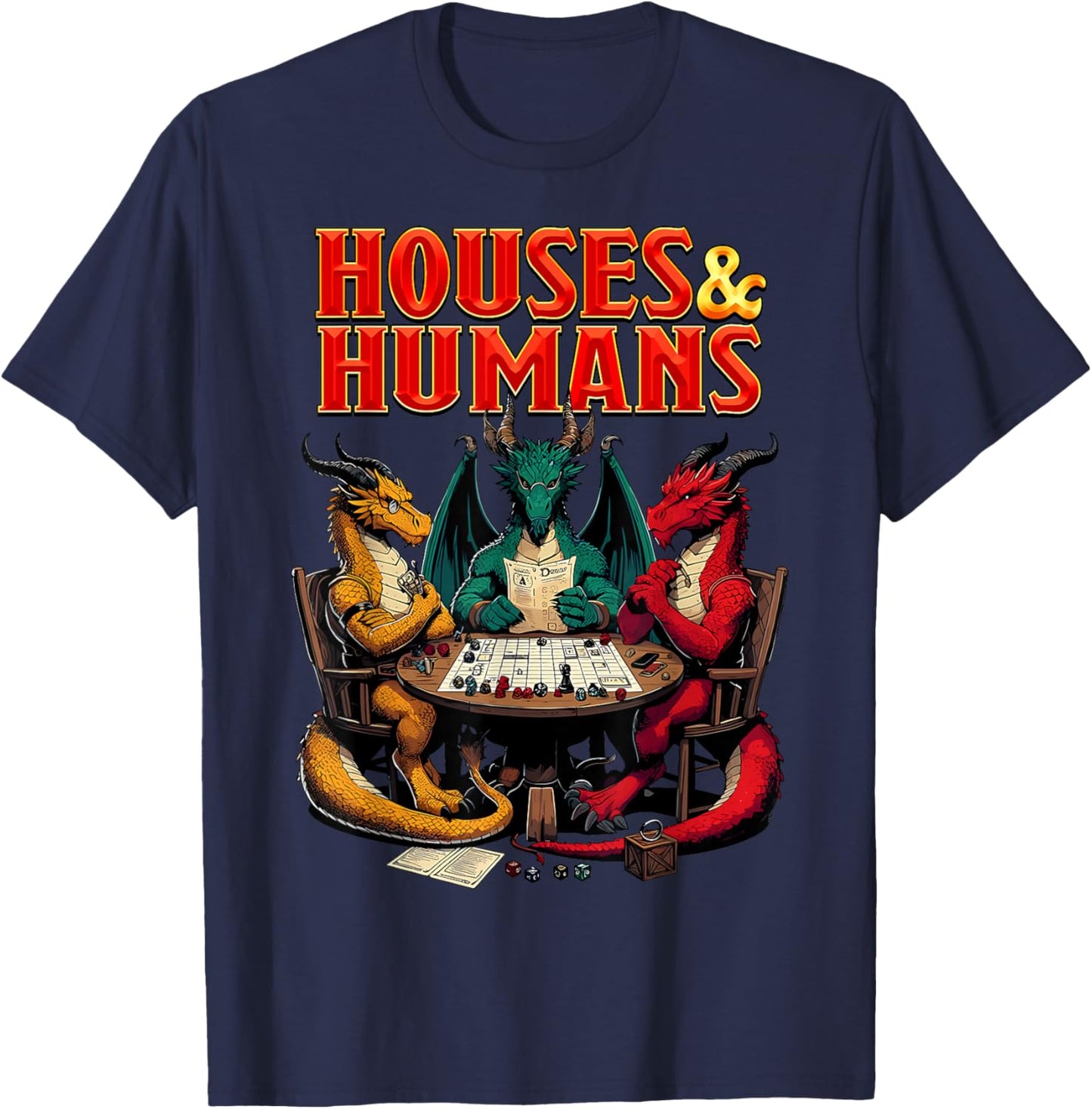 Houses and Humans Funny Tabletop RPG Dice Game Parody Gamer T-Shirt - T-Shirt | Navy