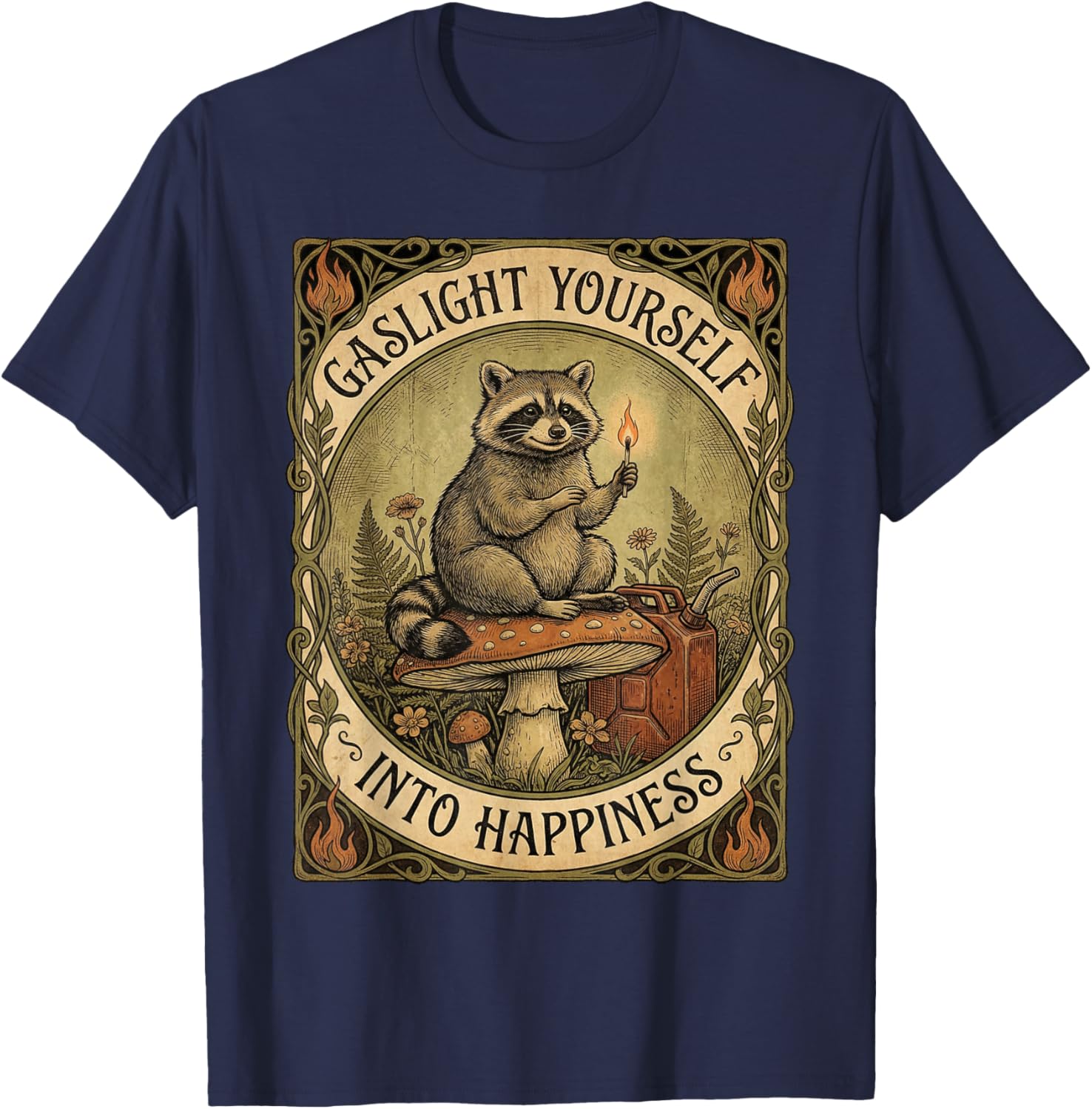 Gaslight Yourself Into Happiness Funny Raccoon Vintage Meme T-Shirt - T-Shirt | Navy