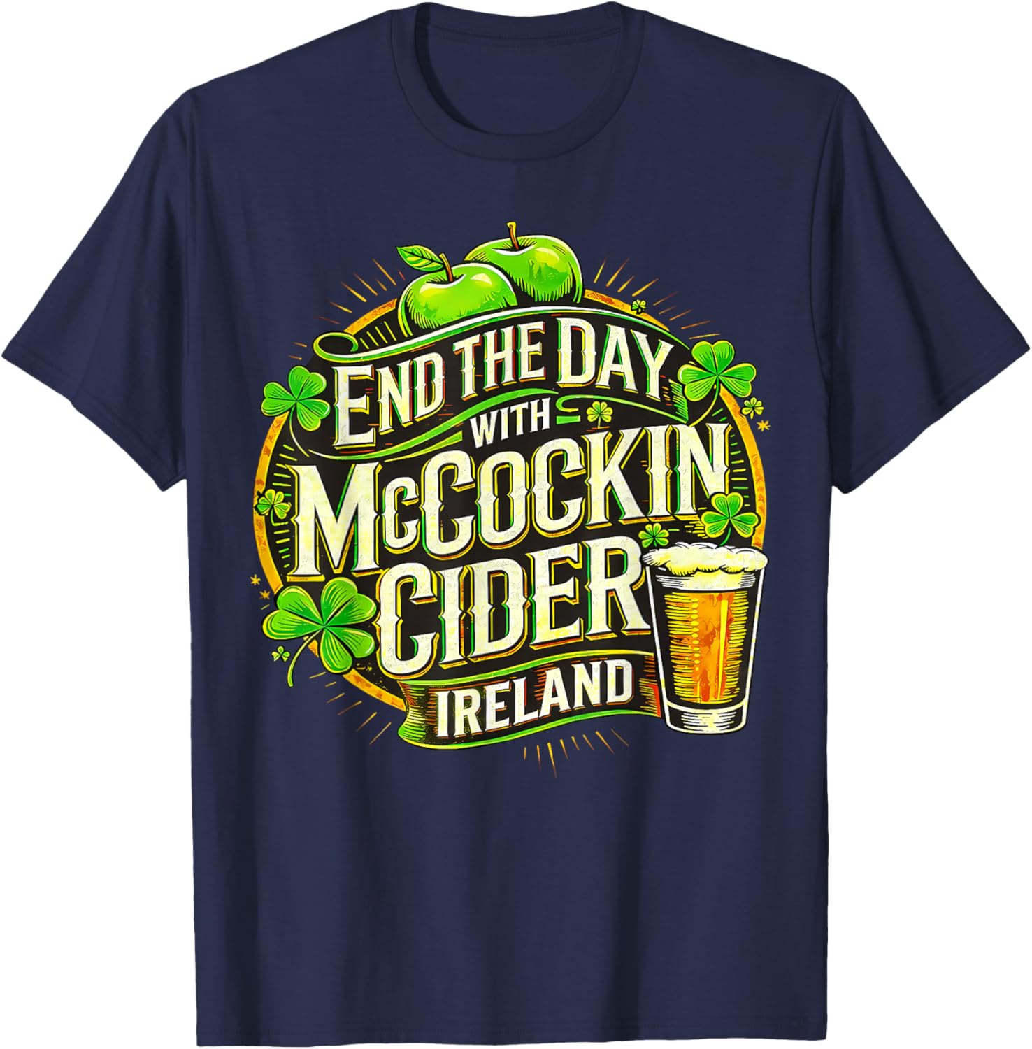 Funny End The Day with McCocking Cider Ireland T-Shirt - T-Shirt | Navy