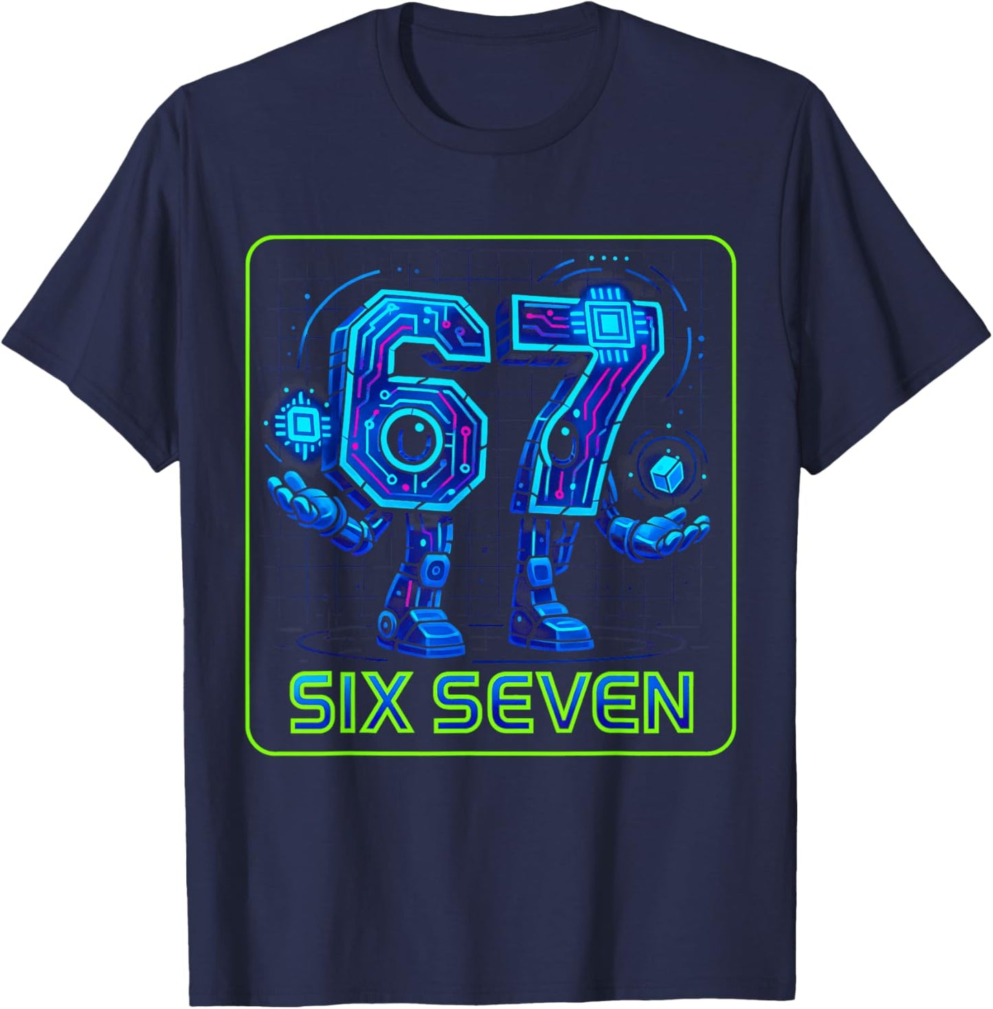 67 Cyber Robots - Six Seven 6-7 Boys Teen Kids Slang Meme T-Shirt - T-Shirt | Navy