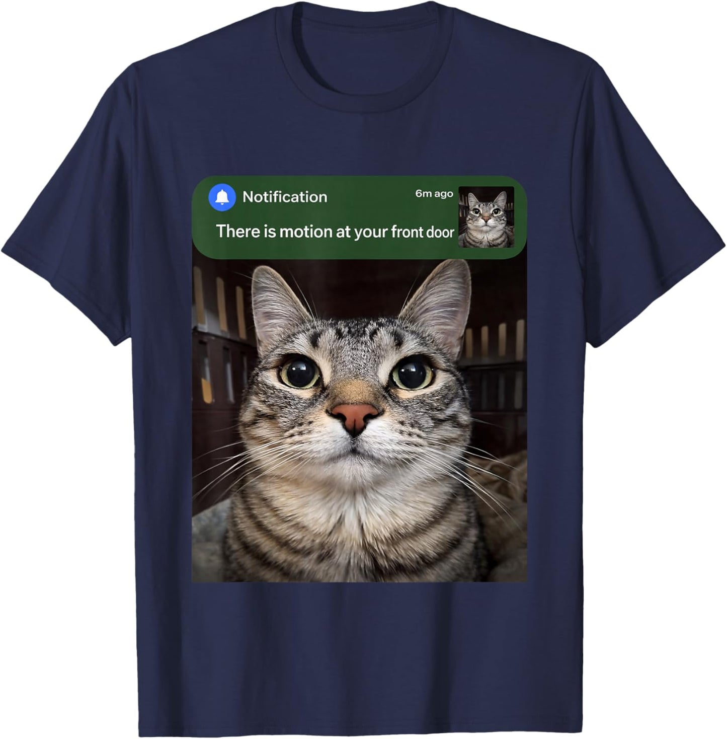 There is Motion At Your Front Door Funny Cat Motion Meme T-Shirt - T-Shirt | Navy