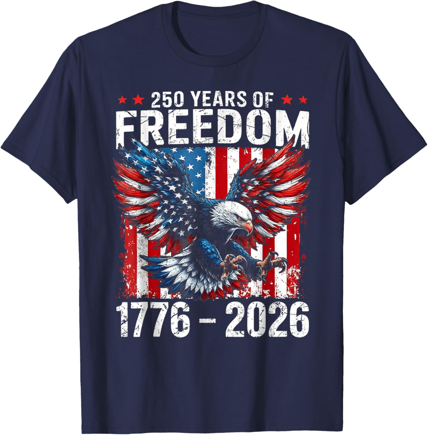 250 Years of American Freedom Eagle 1776 2026 T-Shirt - T-Shirt | Navy