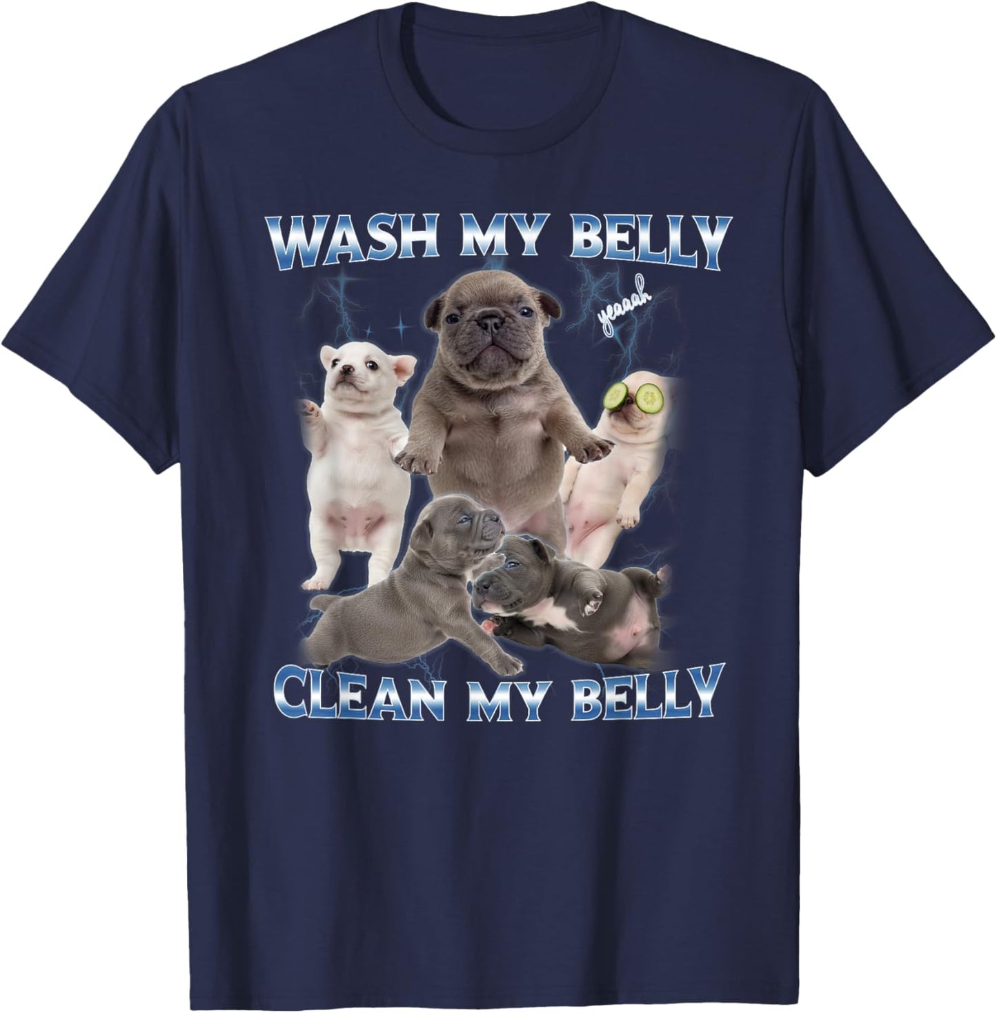 Pibble Dog Wash Clean My Belly Funny Meme T-Shirt - T-Shirt | Navy