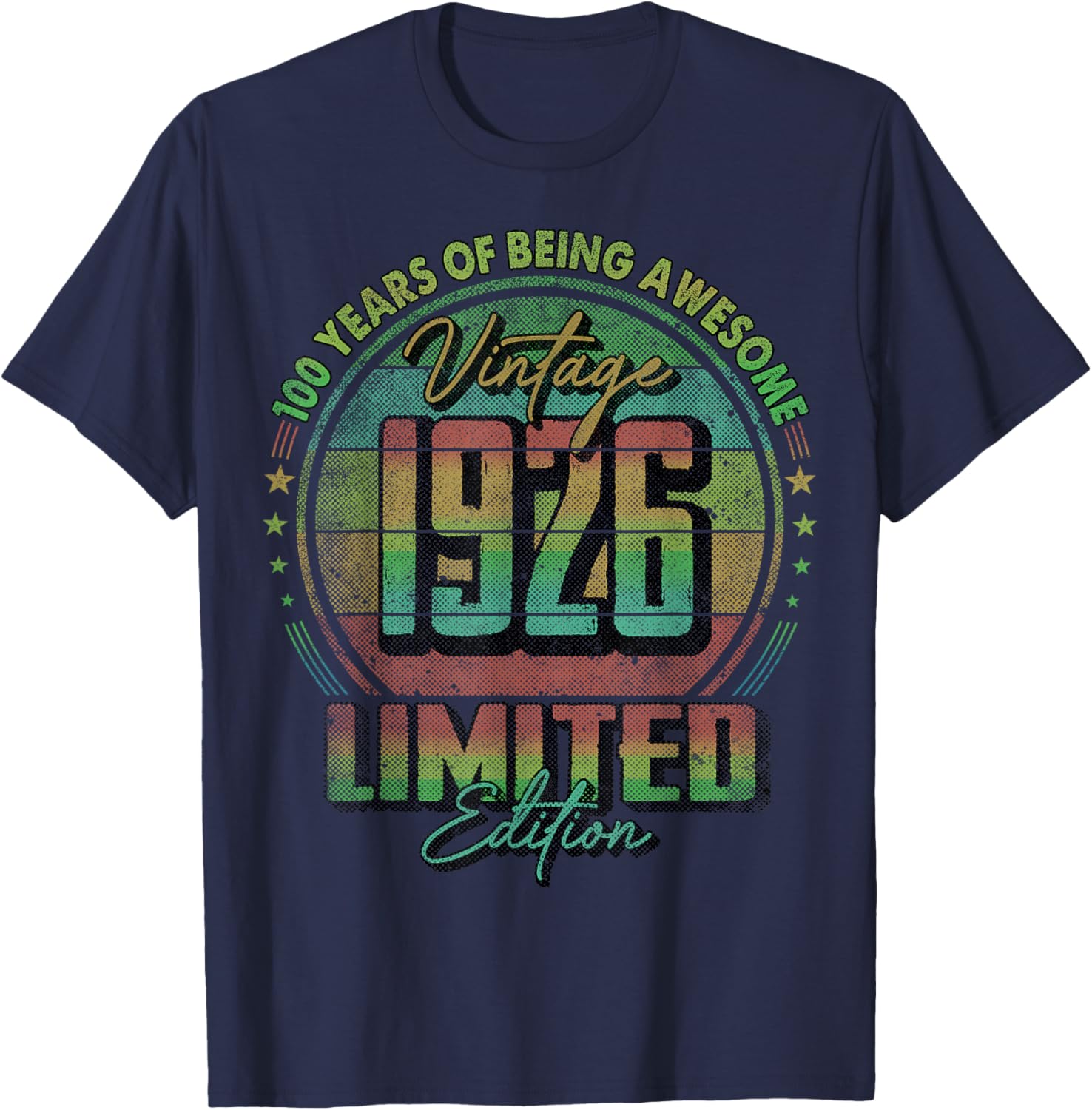 Vintage 1926 Limited Edition 100 Year Old 100th Birthday T-Shirt - T-Shirt | Navy