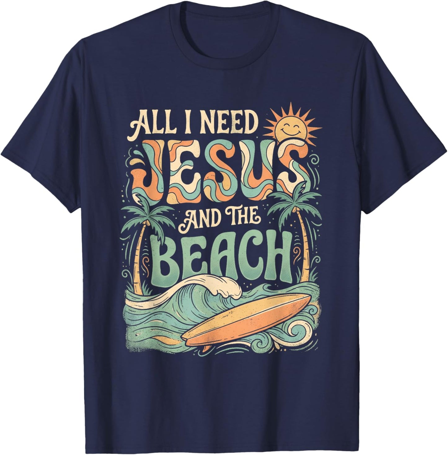 All I Need Jesus and The Beach Retro Surfer Christian T-Shirt - T-Shirt | Navy