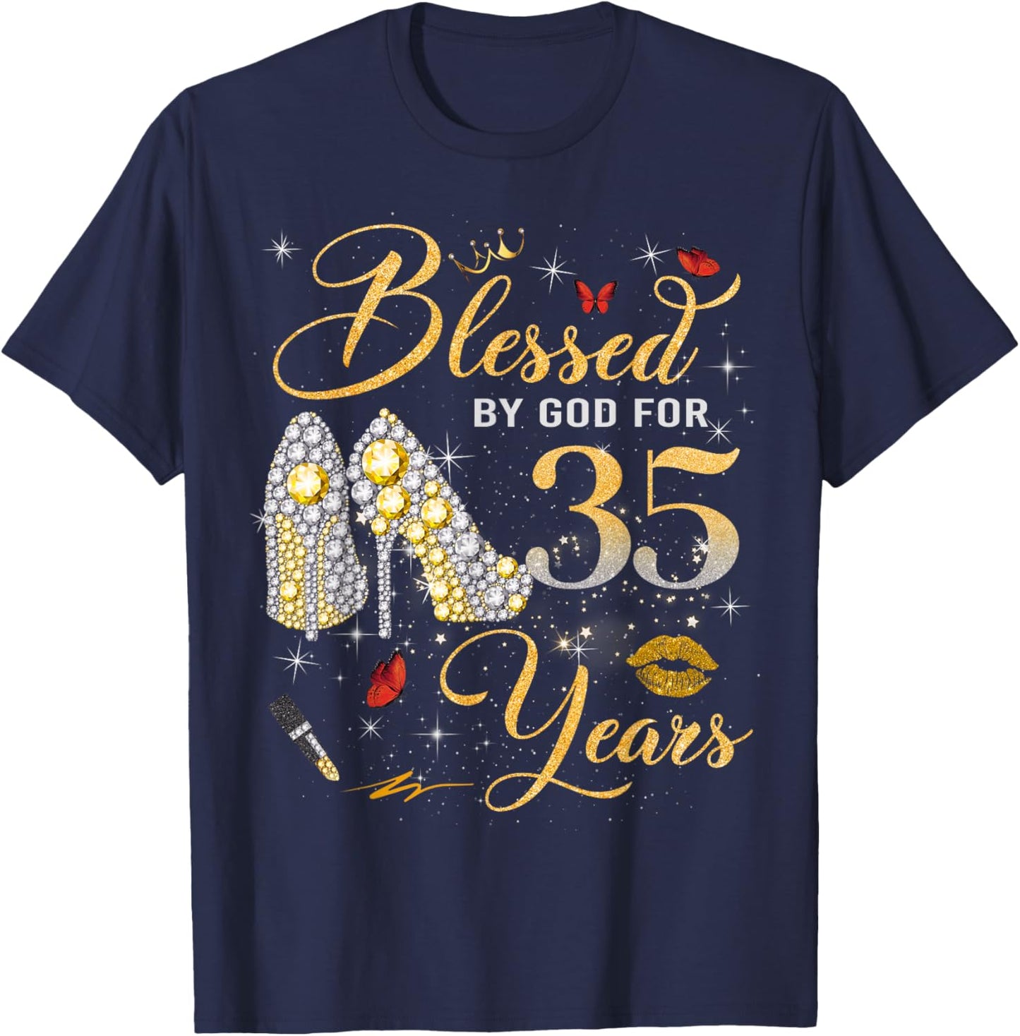 Blessed by God for 35 Years Old Women 35th Birthday Queen T-Shirt - T-Shirt | Navy
