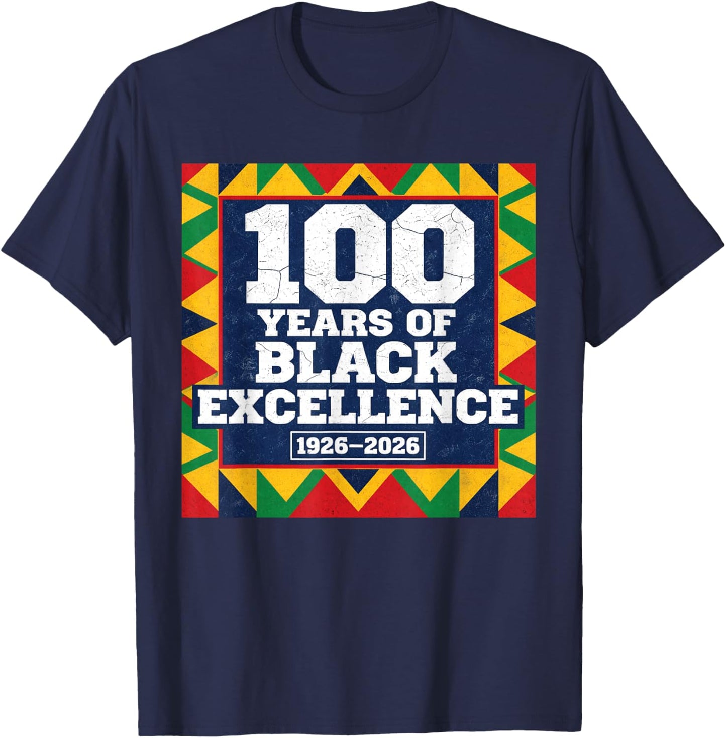 100 Years of Black Excellence Centennial Black History Month T-Shirt - T-Shirt | Navy