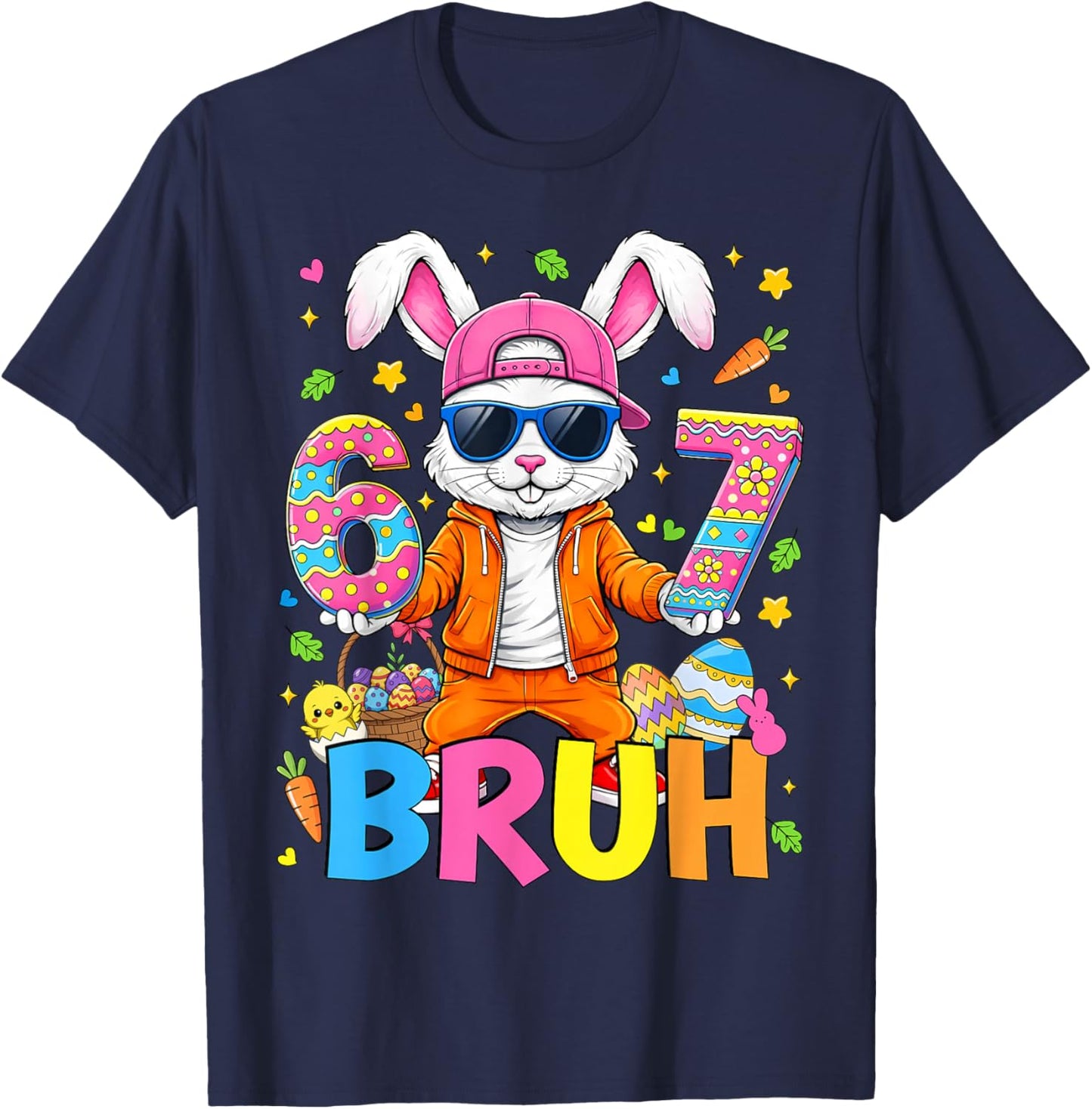 67 Bruh Easter Day Six Seven Rabbit Bunny Face Easter Eggs T-Shirt - T-Shirt | Navy
