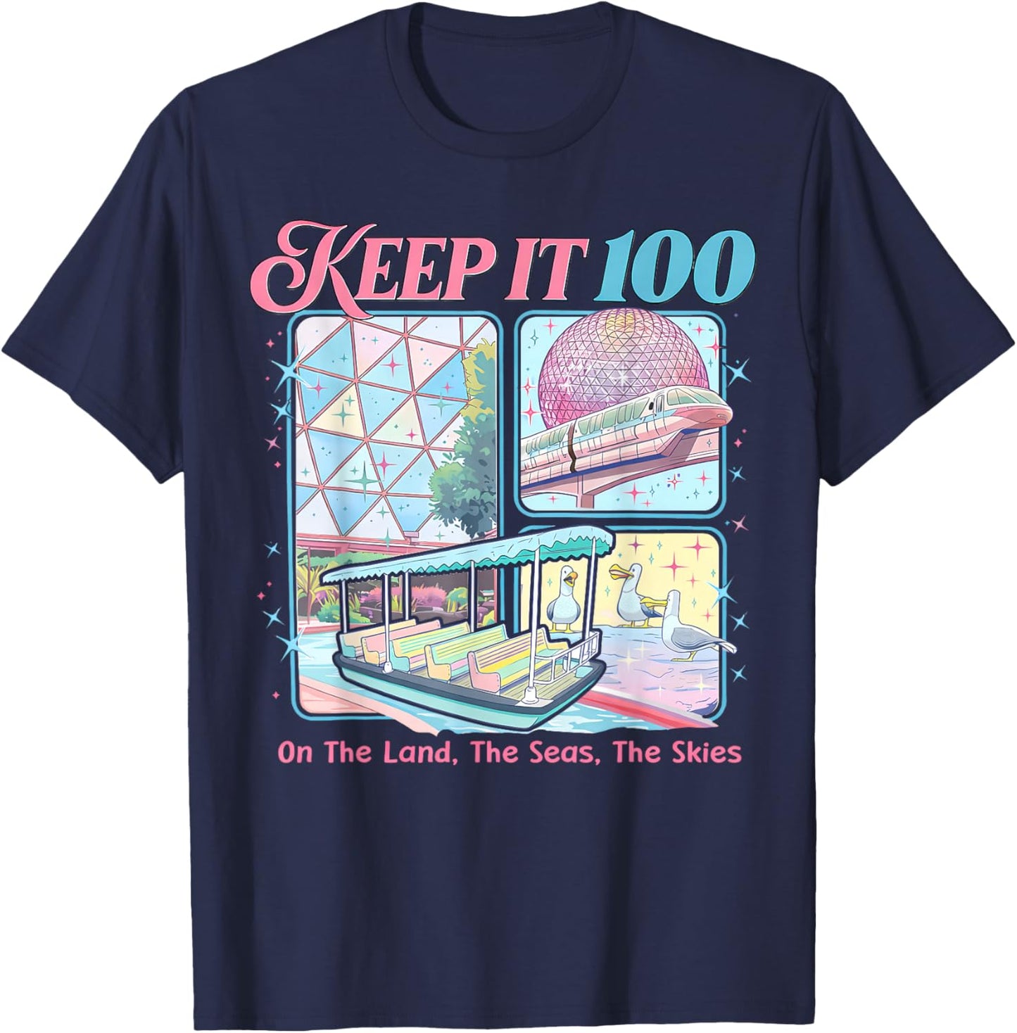 Vintage Keep It 100 On The Land The Seas Funny The Skies T-Shirt - T-Shirt | Navy