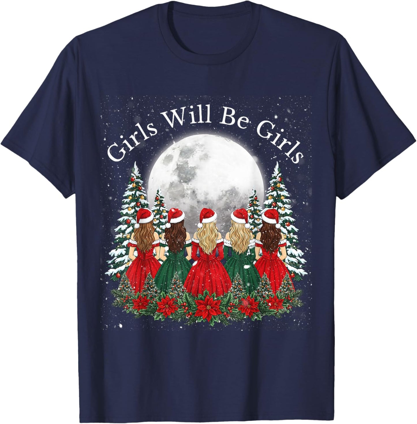Girls Will Be Girls Feminist Christmas Theme Girl T-Shirt - T-Shirt | Navy
