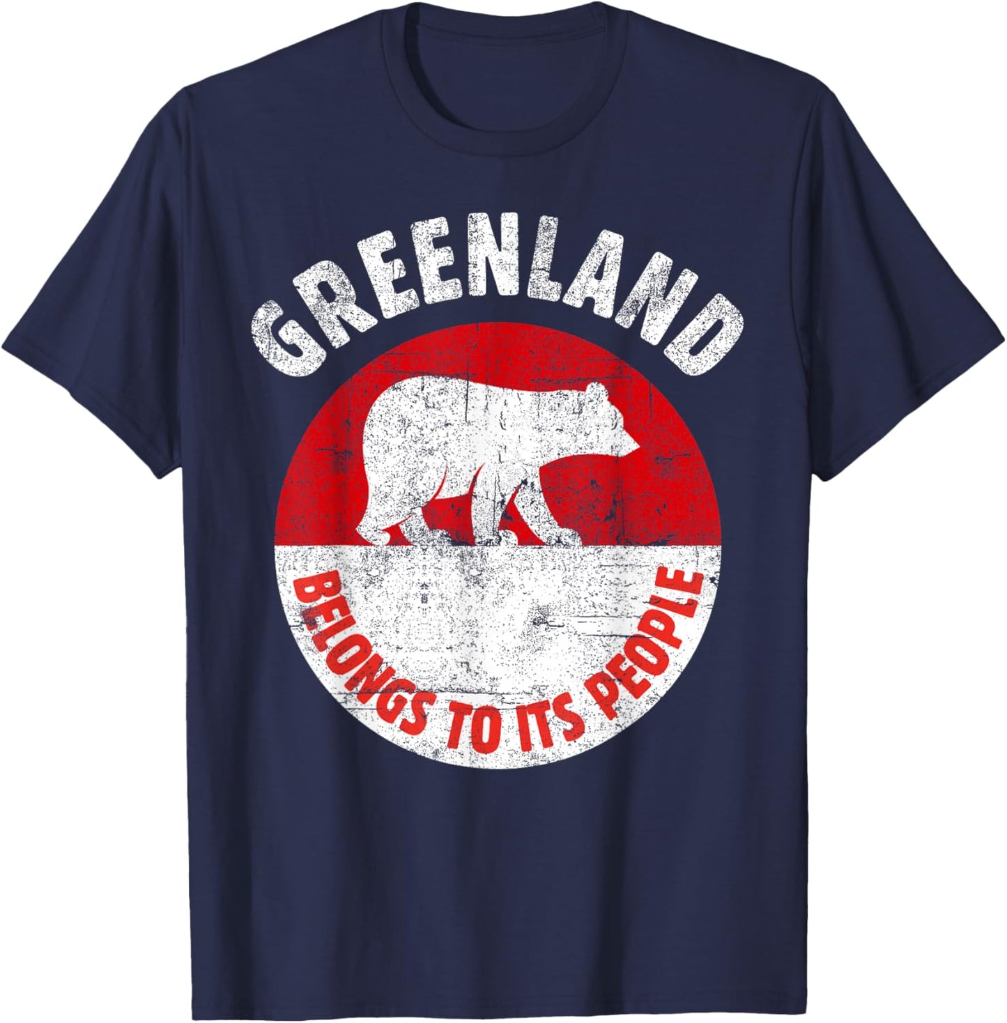 Greenland Flag, Belongs to its People, Independence Message T-Shirt - T-Shirt | Navy