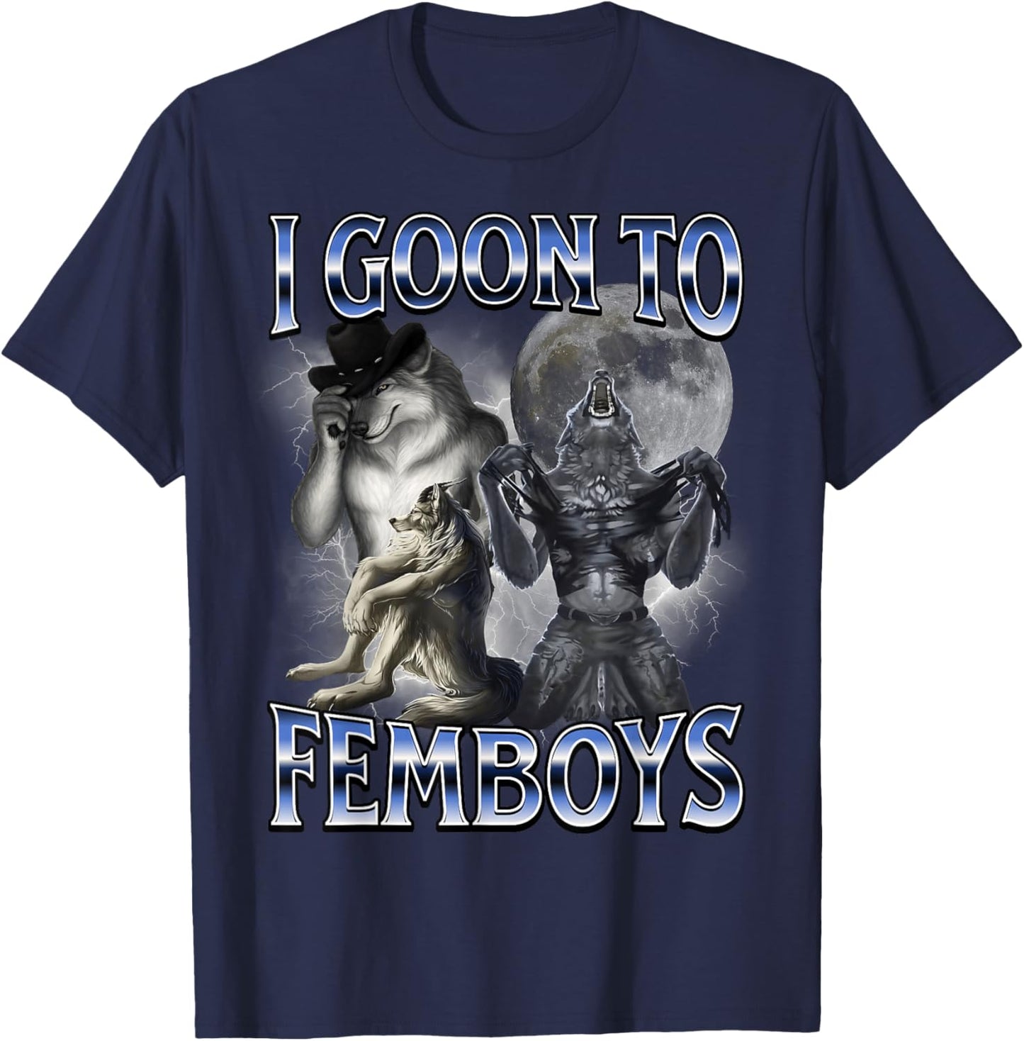 I Goon to FEMBOYS Certified Gooner Brainrot Meme Edging T-Shirt - T-Shirt | Navy
