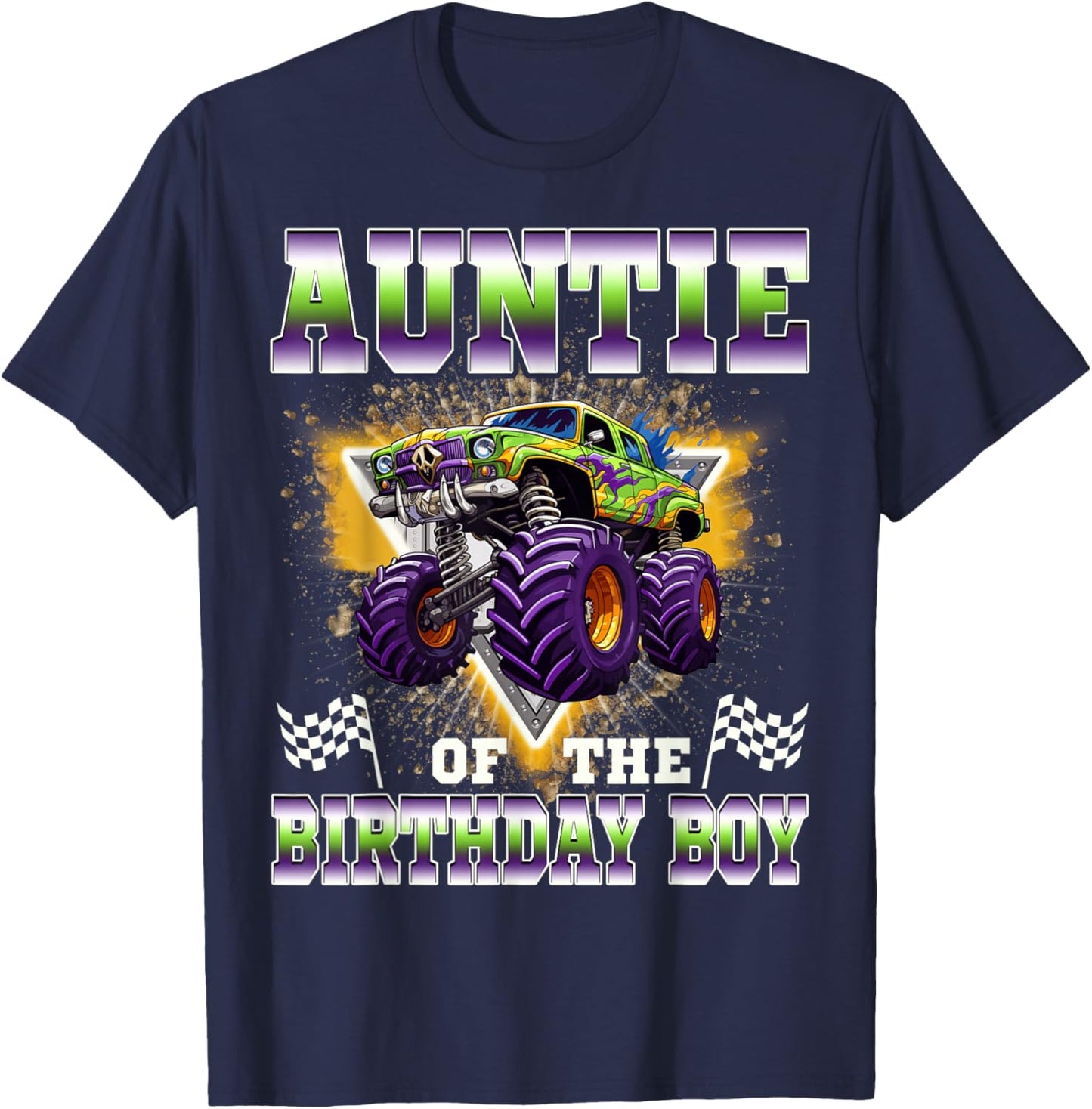 Auntie of The Birthday Boy Monster Truck Birthday Family T-Shirt - T-Shirt | Navy