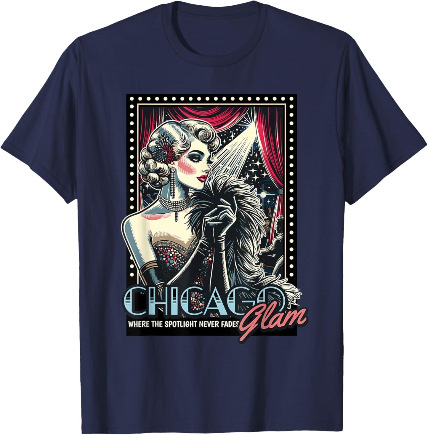 Chicago Glam – Retro Actress Spotlight Design T-Shirt - T-Shirt | Navy