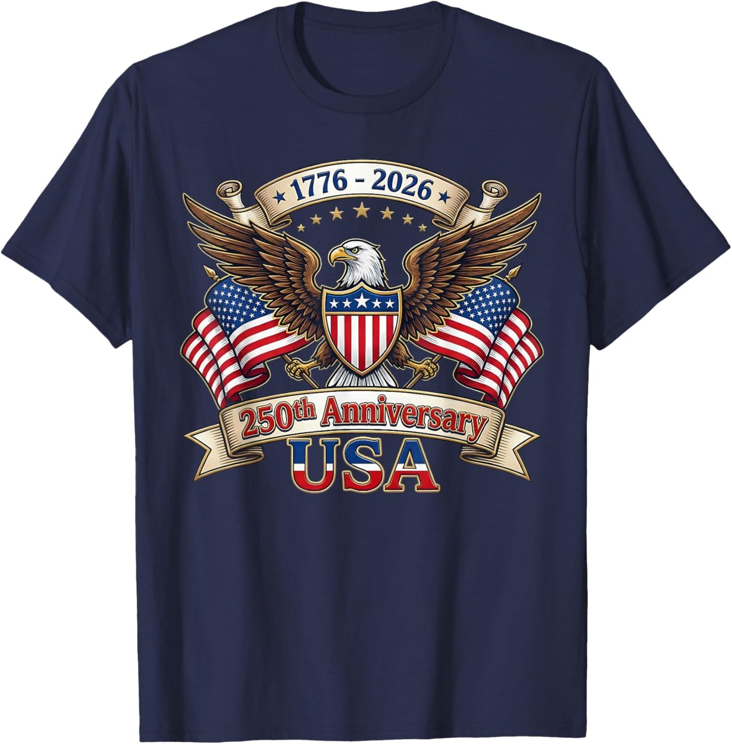 250 Years American 250th 4th of July Anniversary 1776-2026 T-Shirt - T-Shirt | Navy