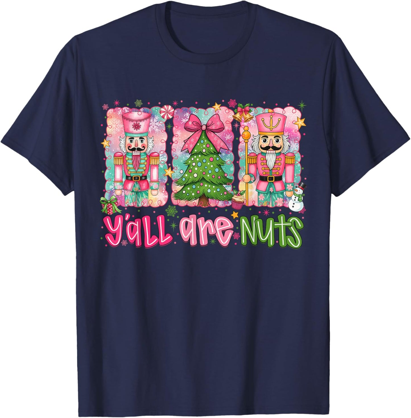 Y'all are Nuts Nutcracker Merry Christmas Funny Xmas Pajamas T-Shirt - T-Shirt | Navy