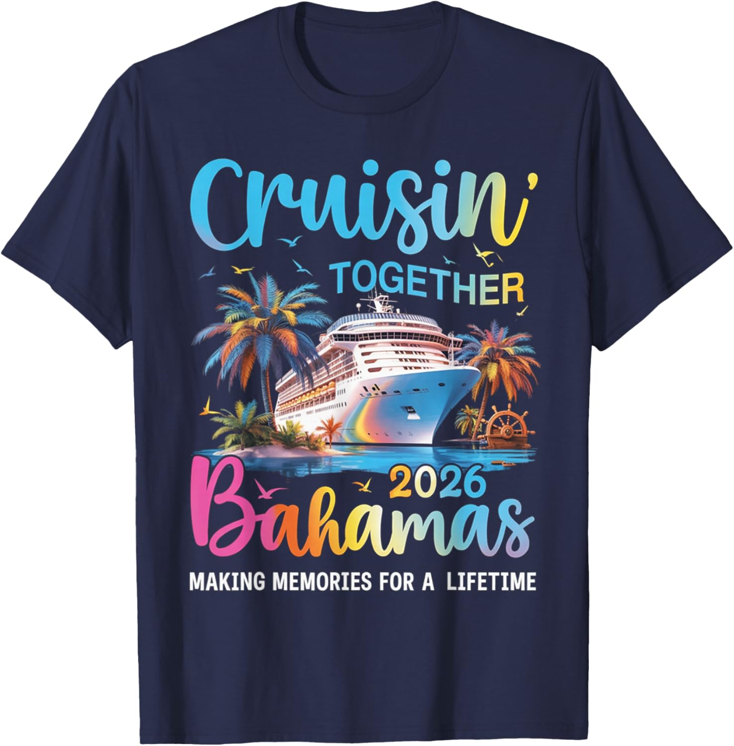 Bahamas Cruise 2026 Cruisin Together T-Shirt - T-Shirt | Navy