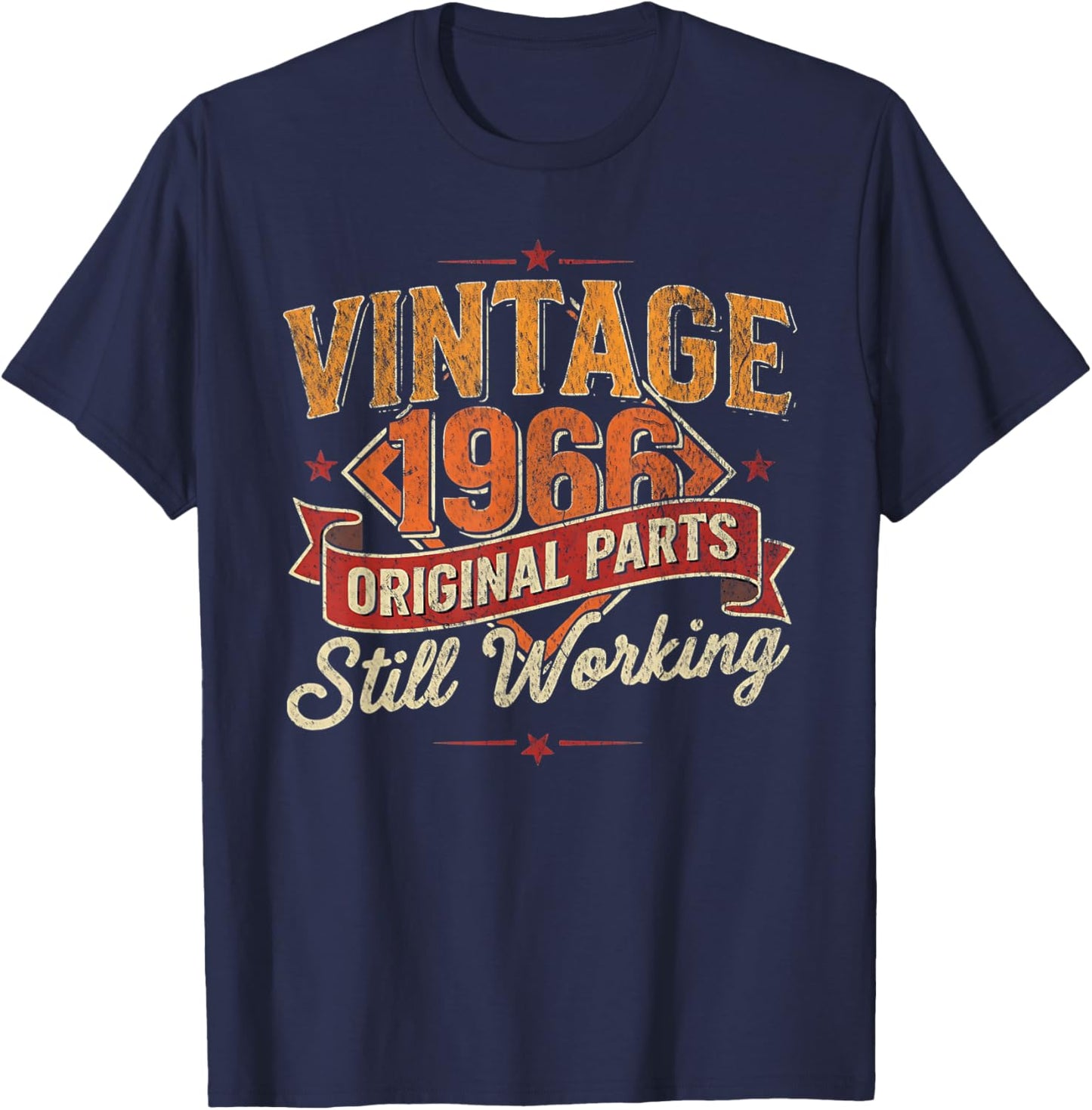 Vintage 1966 Original Parts Still Working Retro Birthday T-Shirt - T-Shirt | Navy