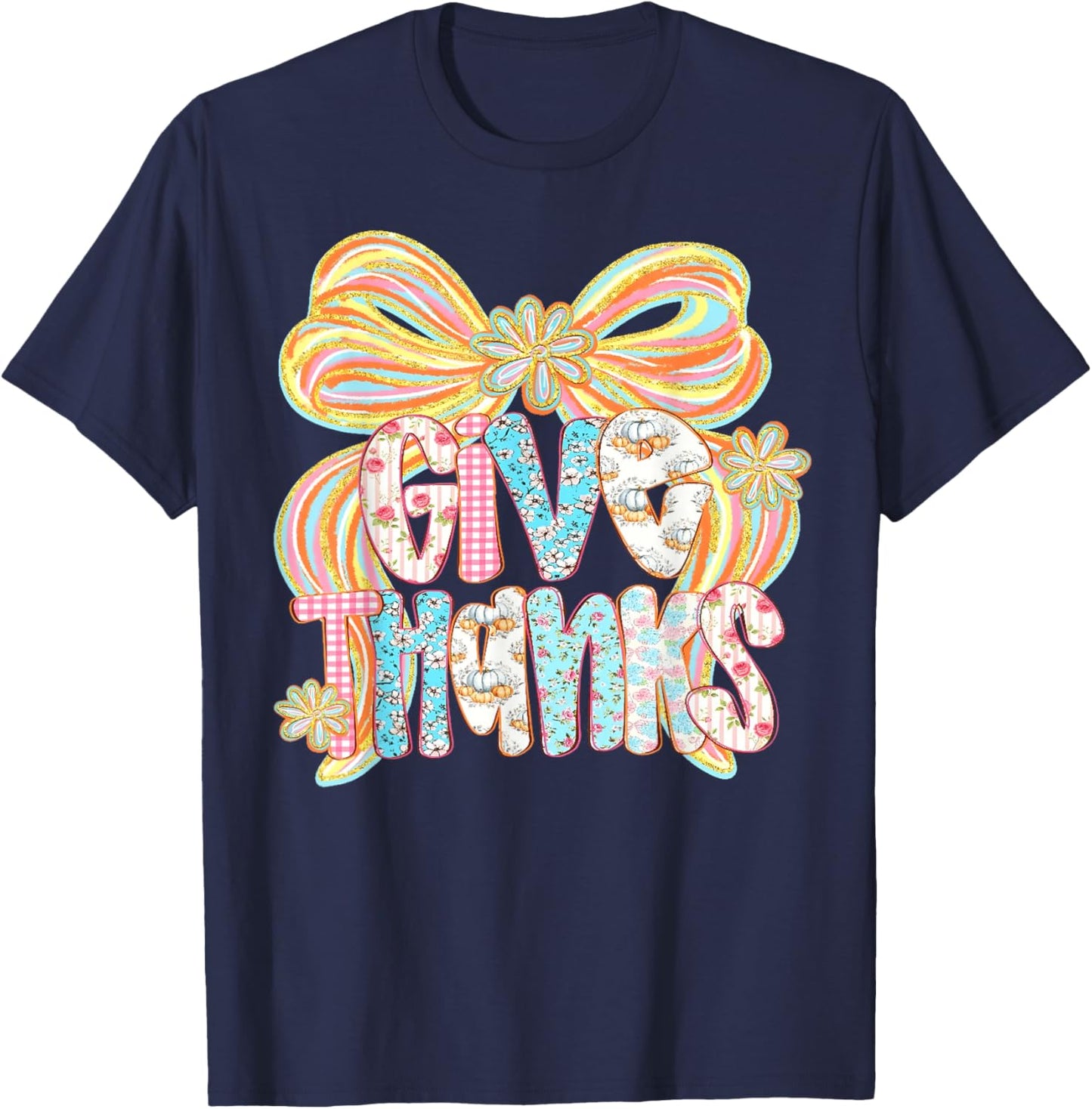 Thanksgiving Give Thanks Floral Fall Coquette Women Girl Kid T-Shirt - T-Shirt | Navy