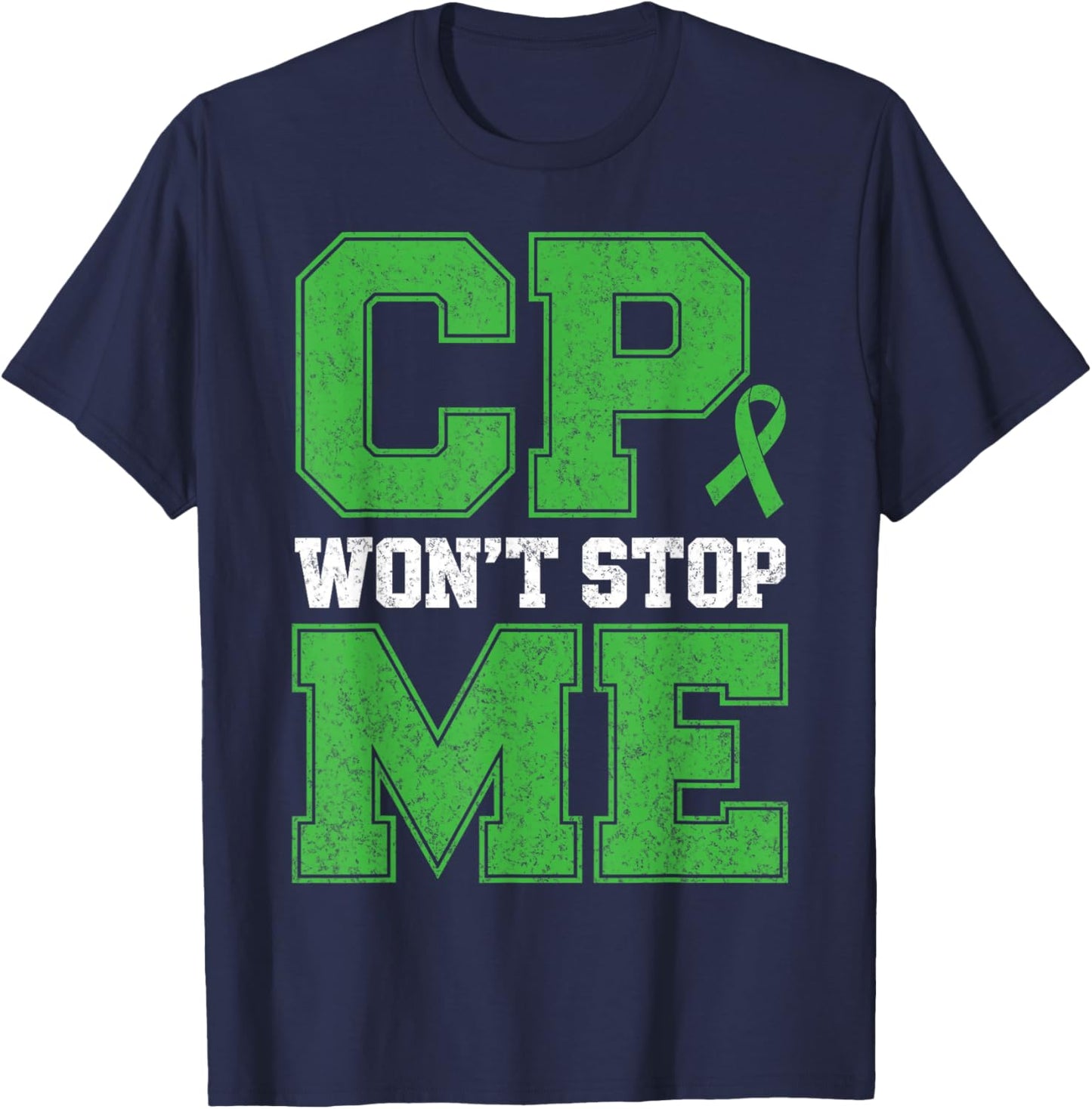 CP Won't Stop Me Warrior Cerebral Palsy Awareness Fighter T-Shirt - T-Shirt | Navy