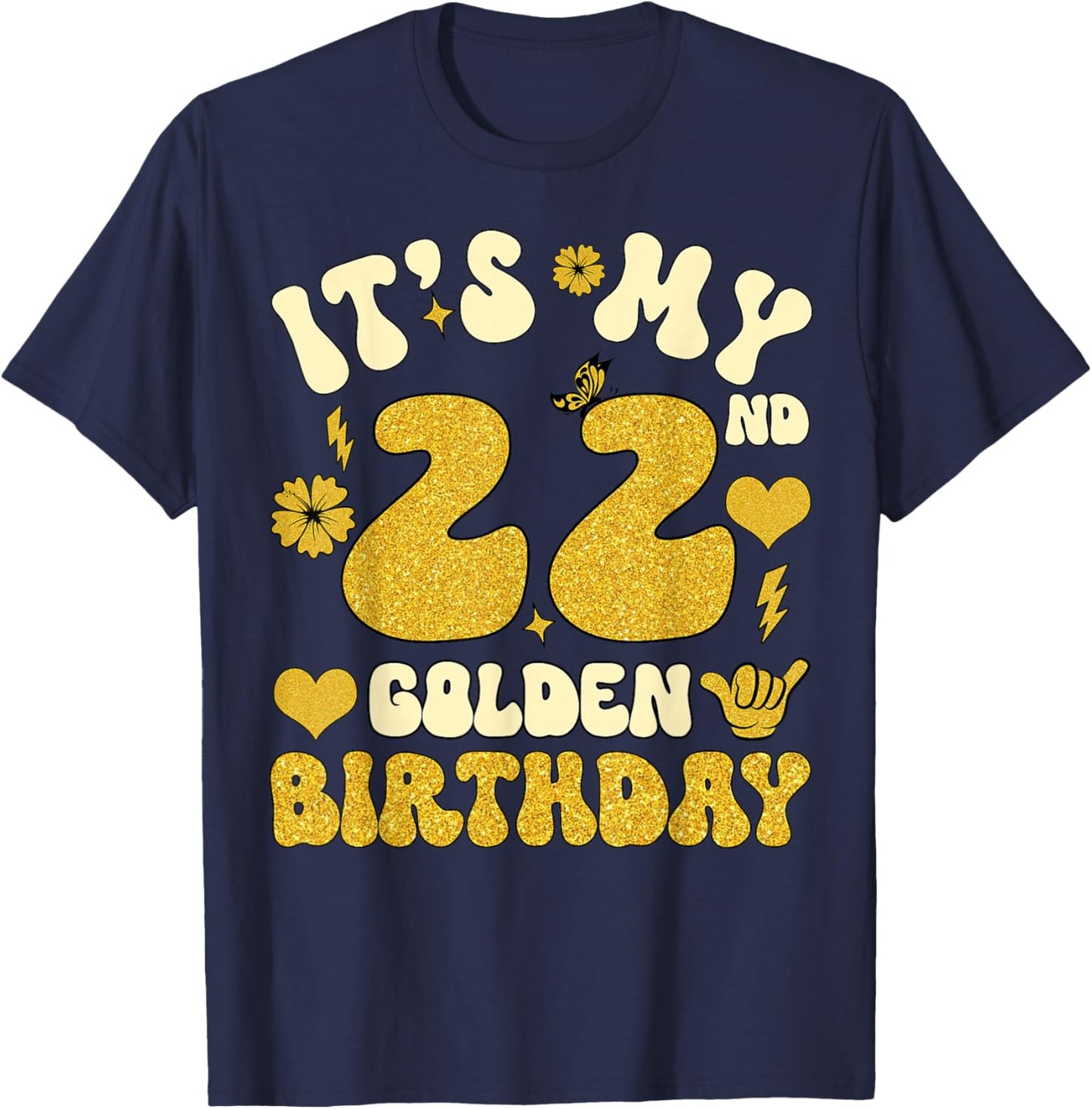 It's My 22nd Golden Birthday 22 Year Old Bday Kids Groovy T-Shirt - T-Shirt | Navy