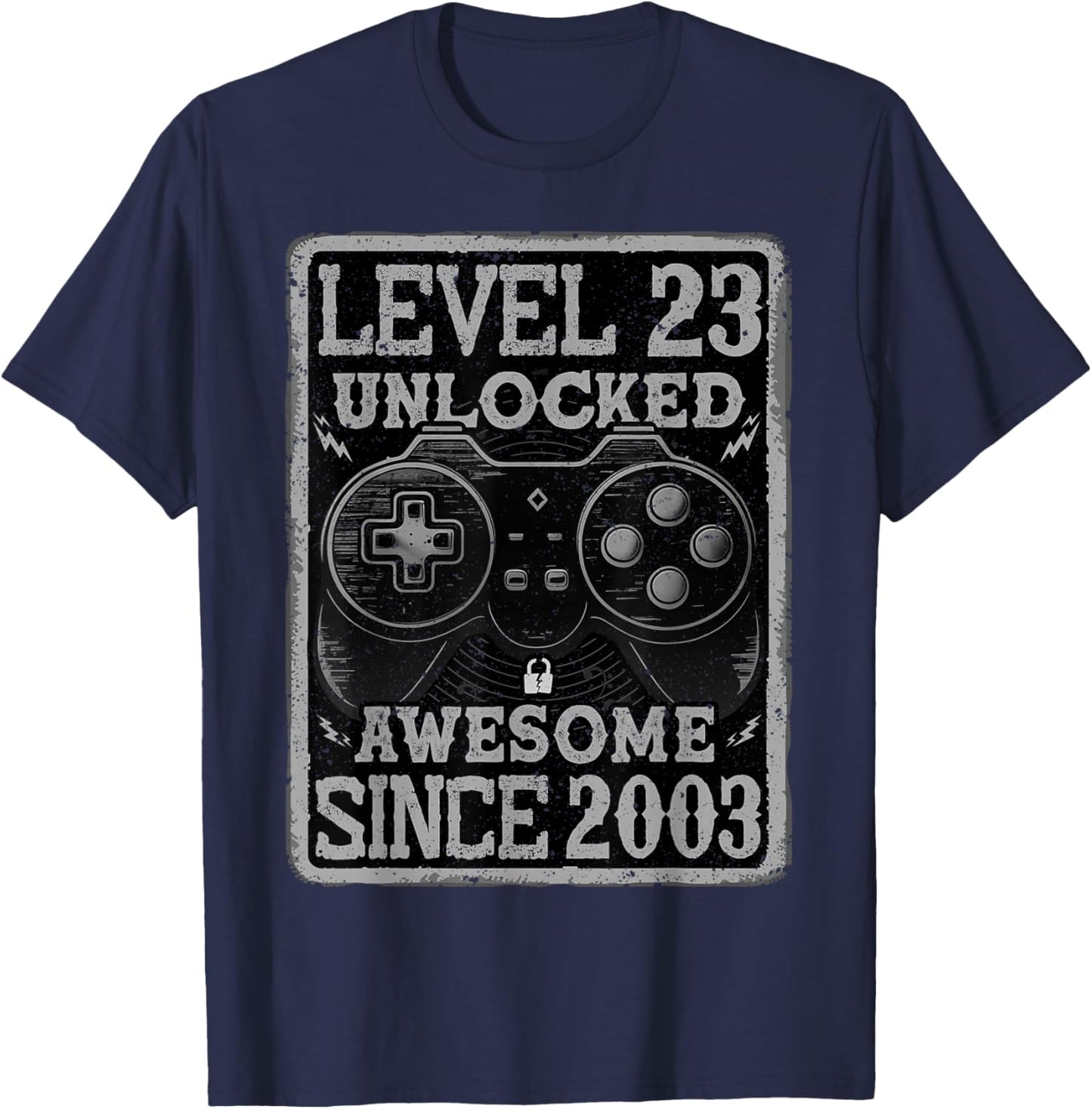 Level 23 Unlocked Awesome Since 2003 23rd Birthday Gaming T-Shirt - T-Shirt | Navy