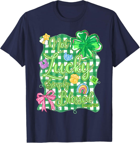 Not Lucky Simply Blessed Christian Shamrock St Patrick's Day T-Shirt - T-Shirt | Navy