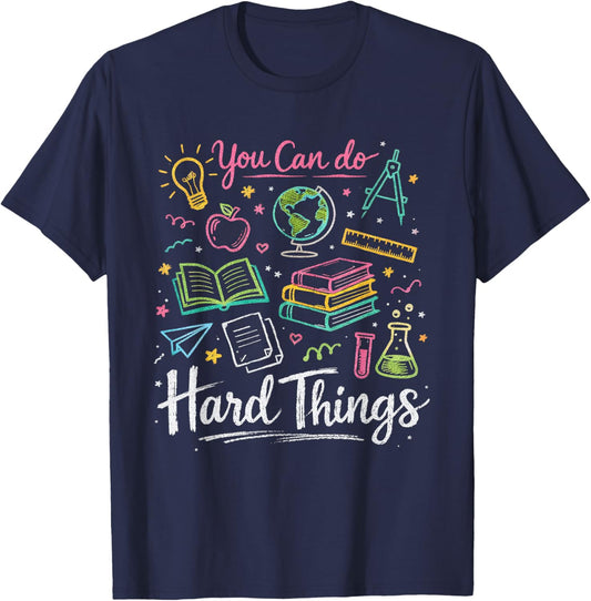 Testing Day You Can Do Hard Things Teacher State Testing T-Shirt - T-Shirt | Navy