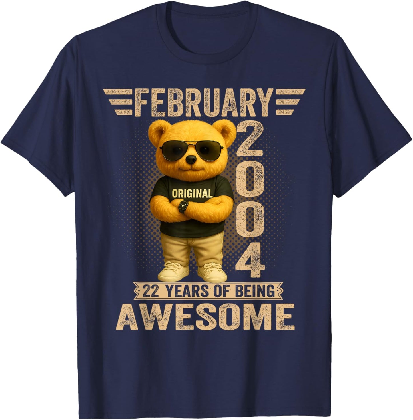 22 Year Old February 2004 Teddy Bear 22nd Birthday Men Women T-Shirt - T-Shirt | Navy
