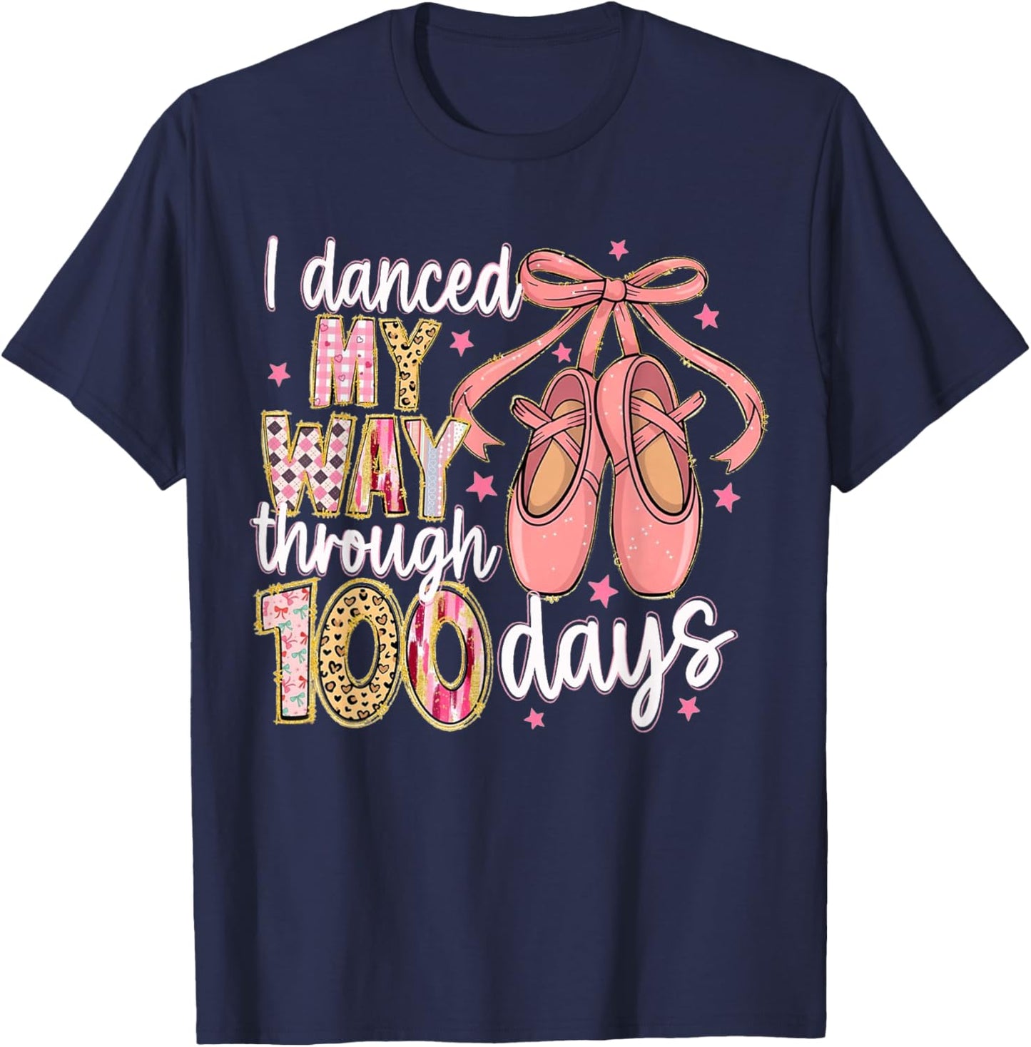 I Danced My Way Through 100 Days Ballet 100 Days of School T-Shirt - T-Shirt | Navy