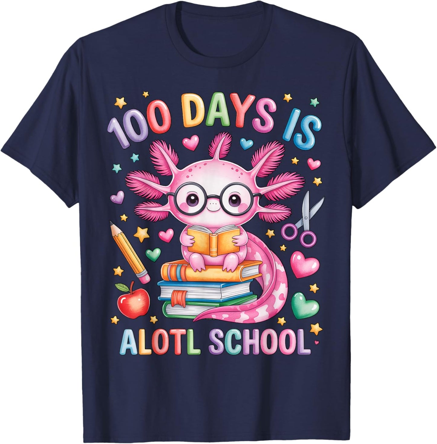 100 Days is Alotl School Axolotl Lovers 100th Day of School T-Shirt - T-Shirt | Navy