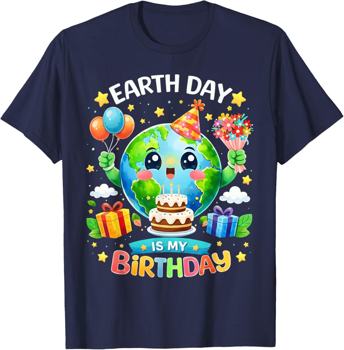 Earth Day is My Birthday Environment Party Men Women Kids T-Shirt - T-Shirt | Navy